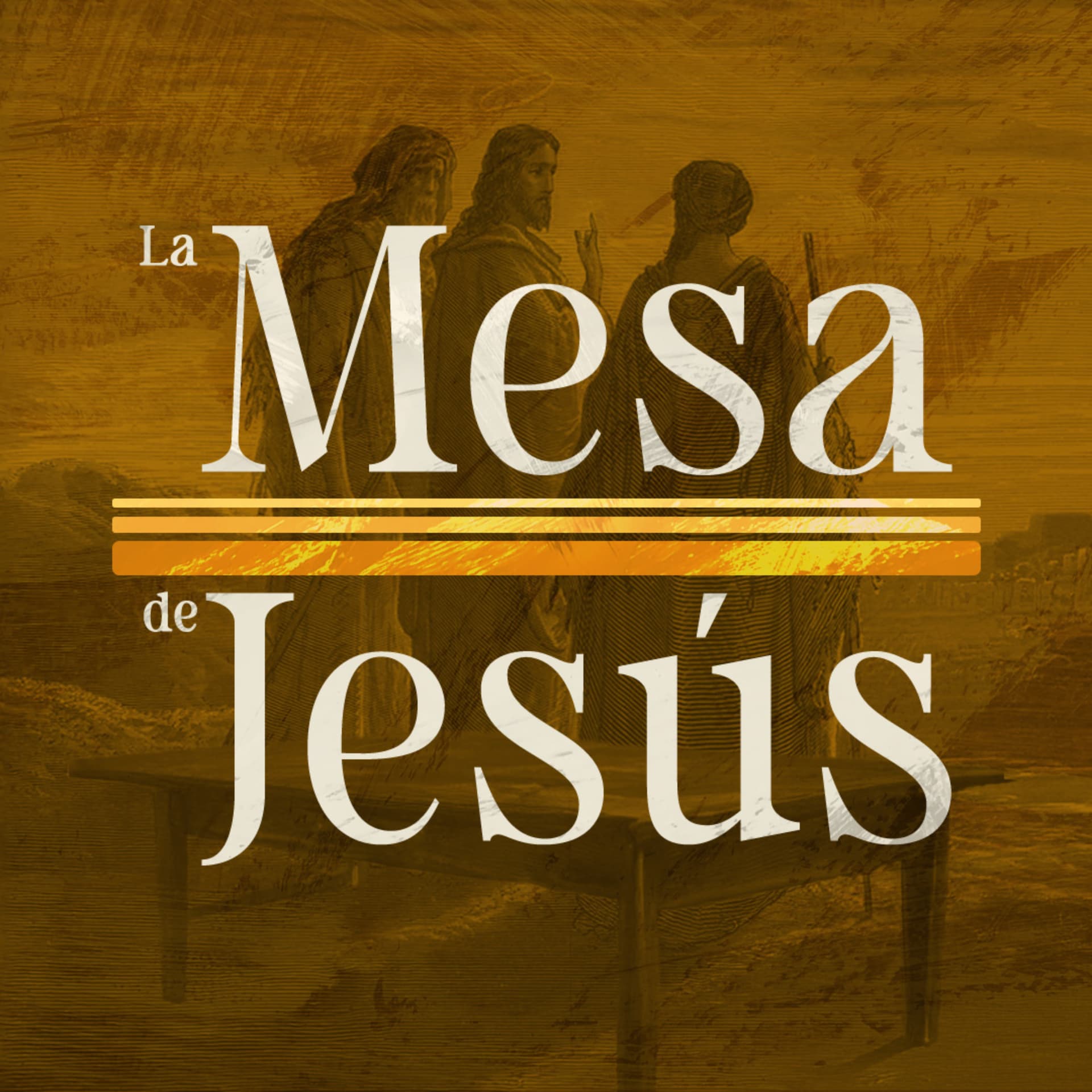 La Mesa de Jesús - Podcasts