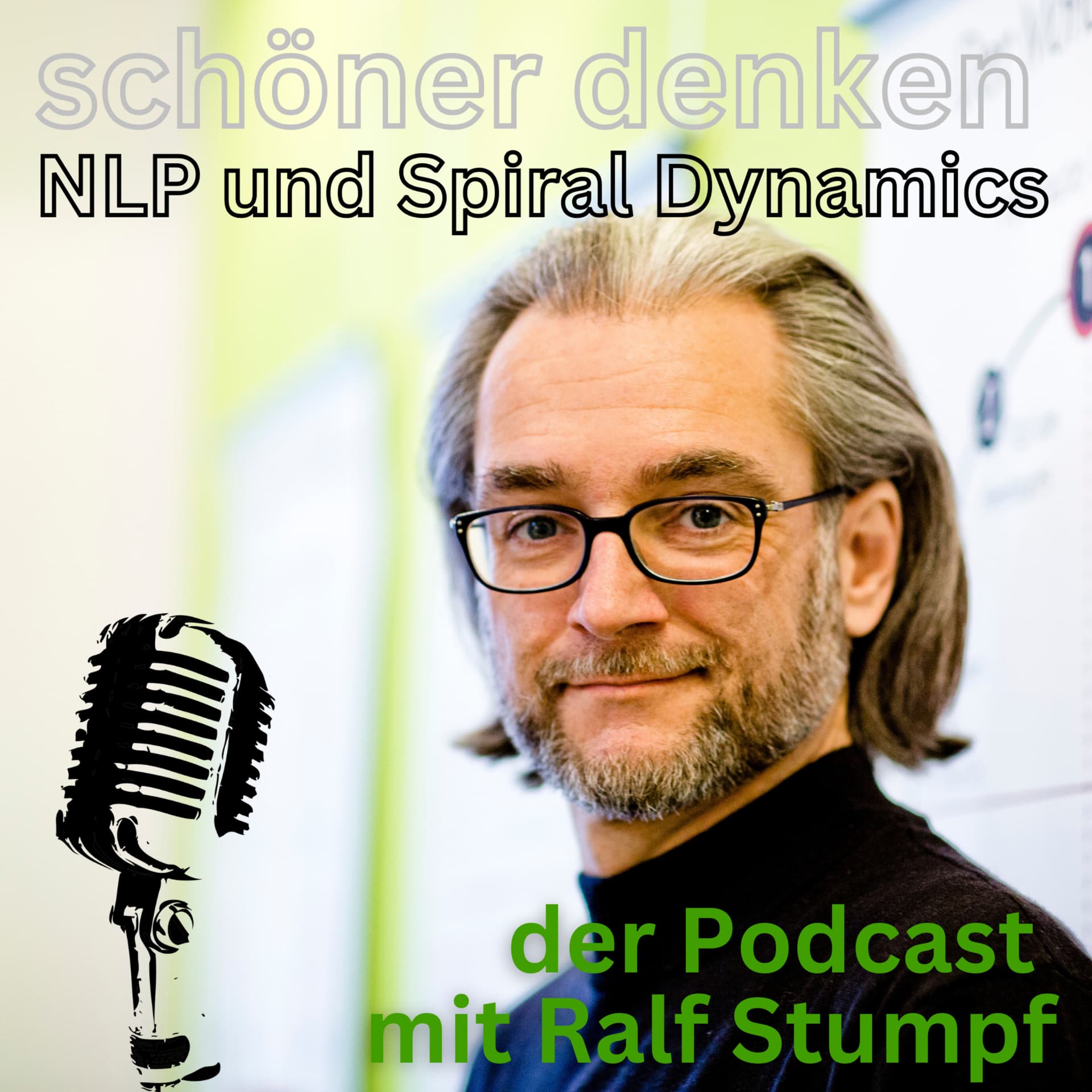 NLP & Spiral Dynamics – mehr wissen mit Ralf Stumpf - Podcasts