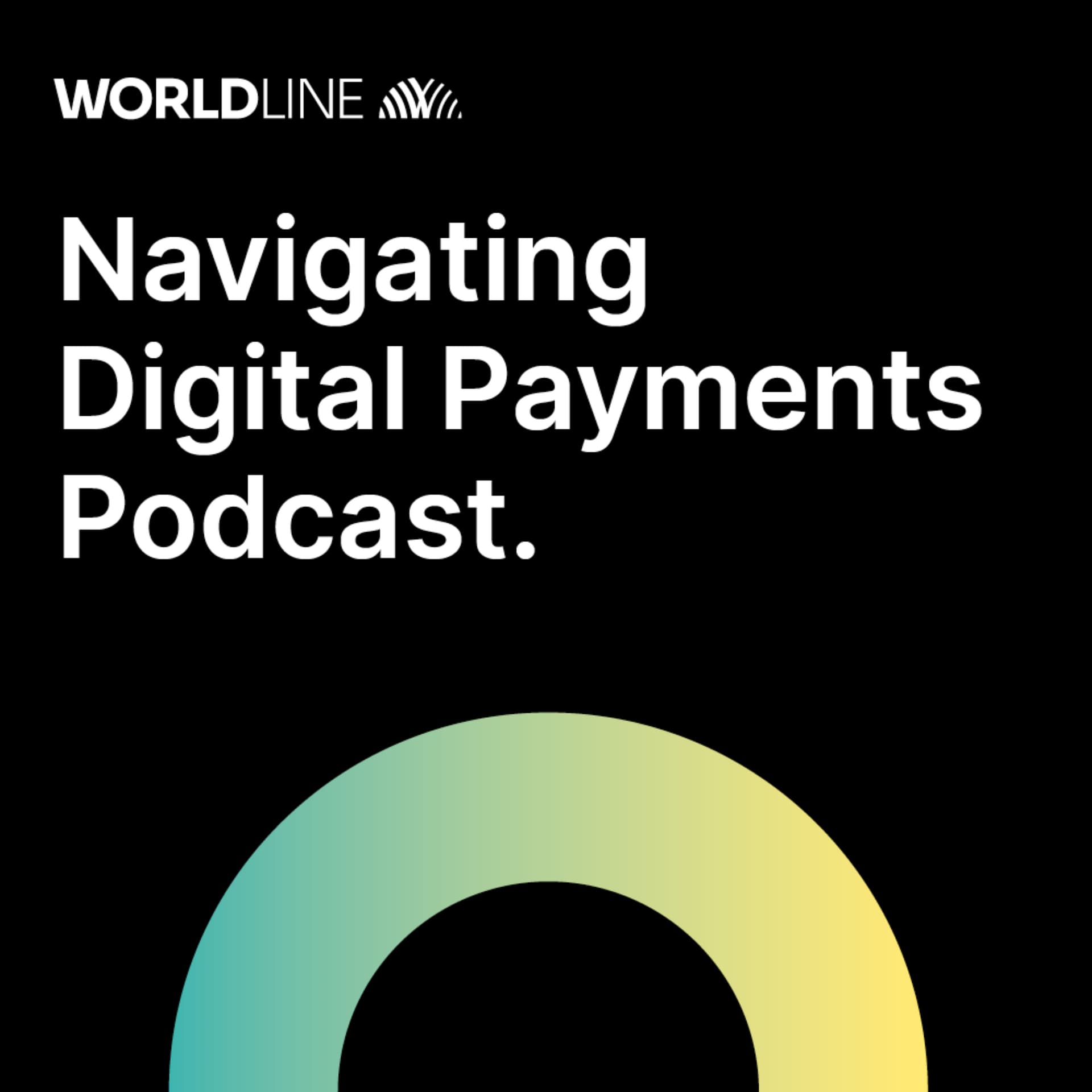 Navigating Digital Payments - Podcasts