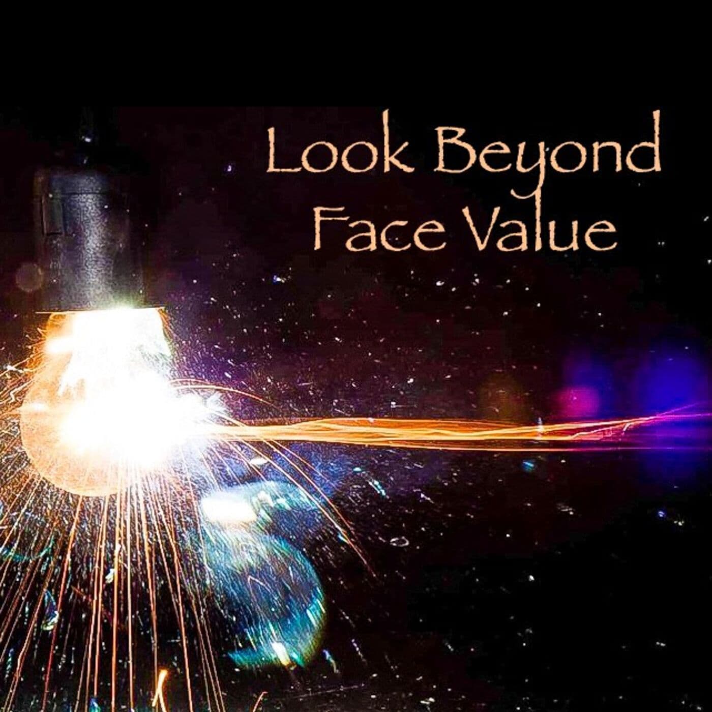 Look Beyond Face Value - Podcasts