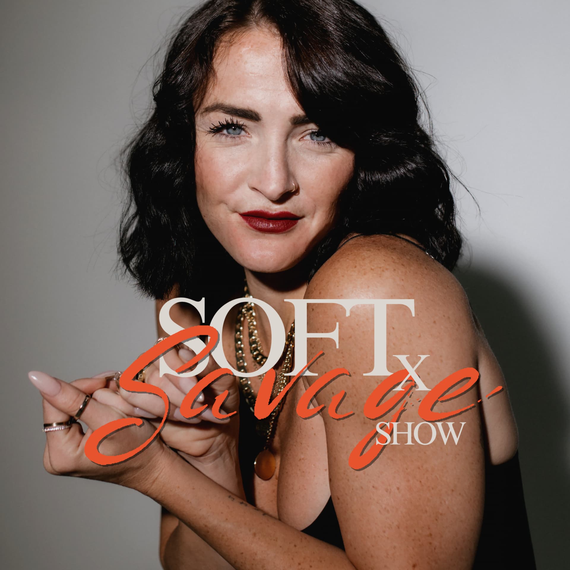 SOFT x SAVAGE - Podcasts