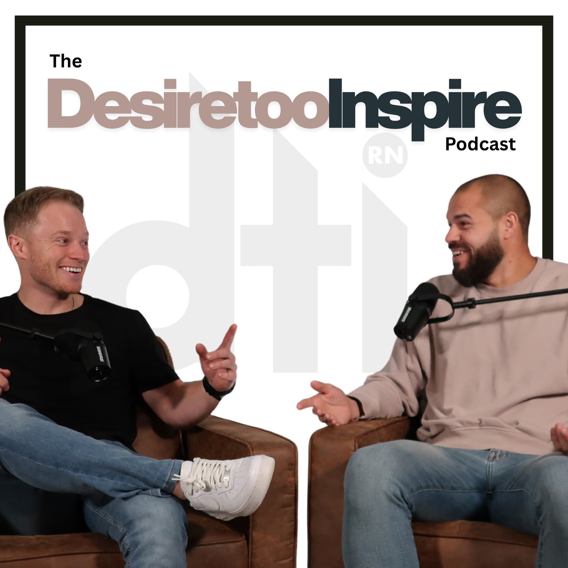 Desire Too Inspire - Podcasts