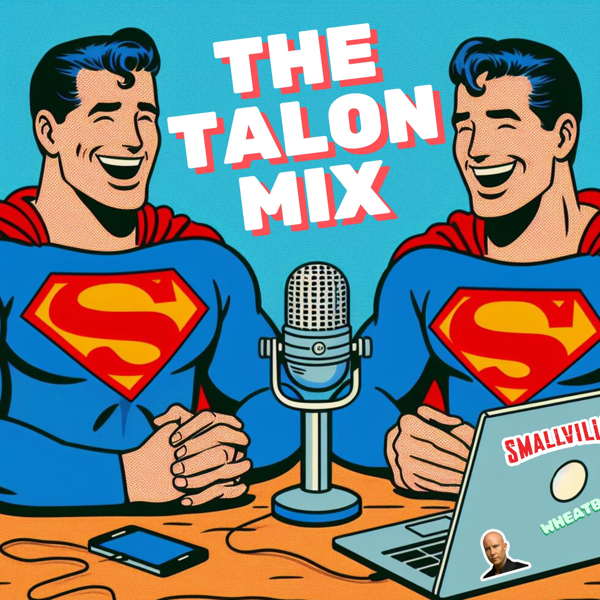 The Talon Mix: A Smallville Recap Podcast - Podcasts