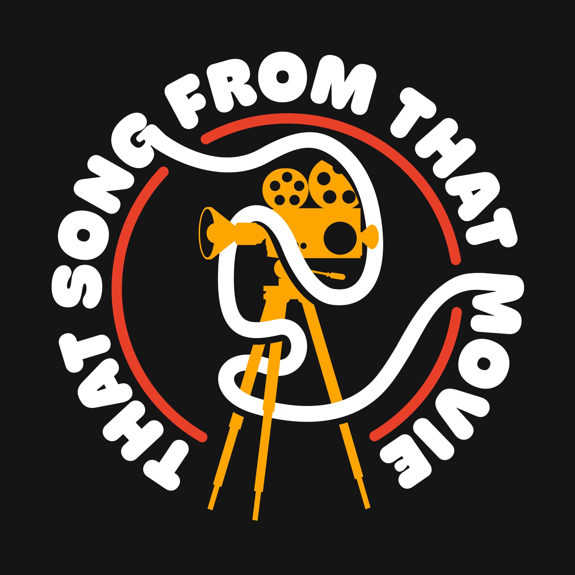 That Song From That Movie - Podcasts