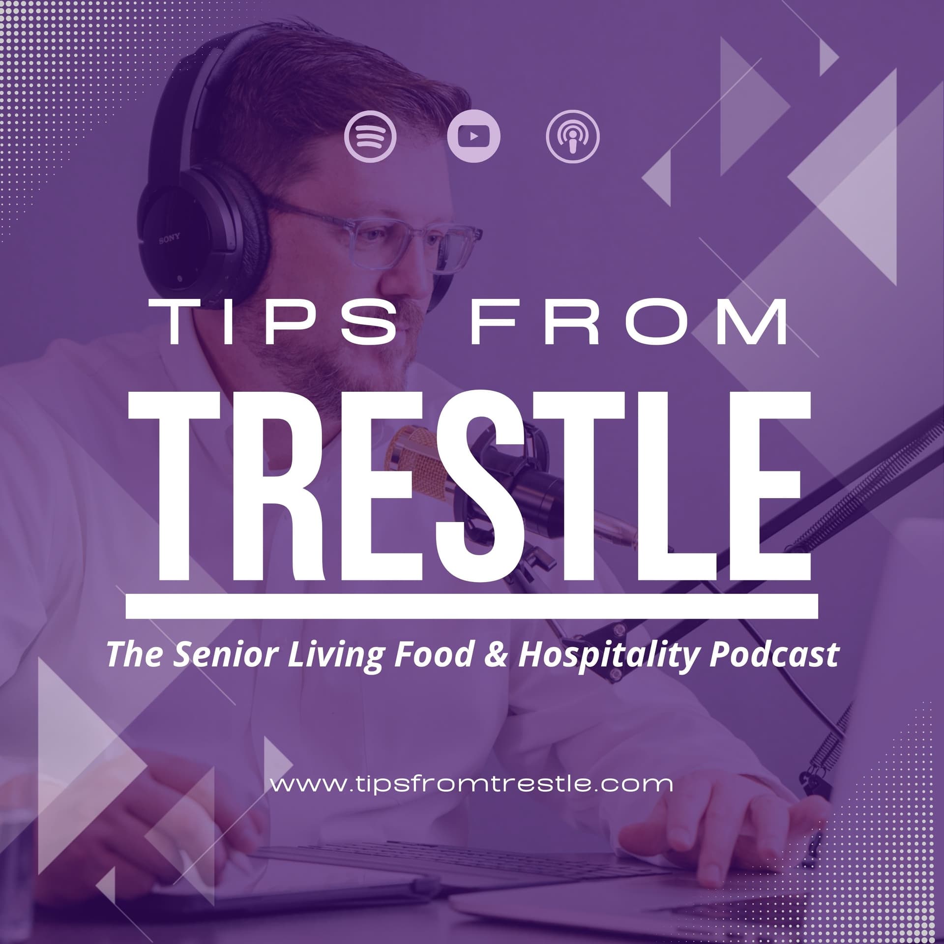 Tips from Trestle: The Senior Living Food and Hospitality Podcast - Podcasts