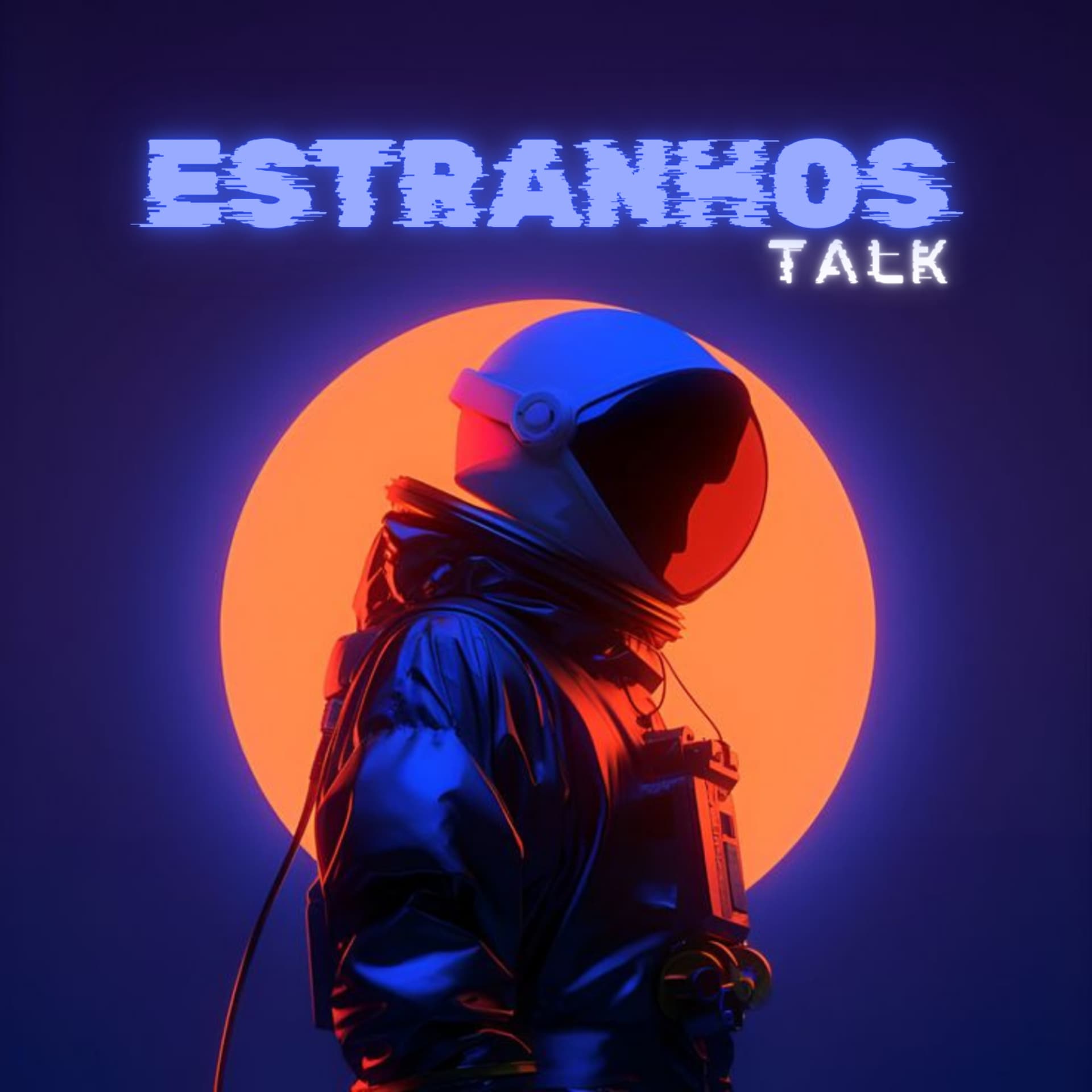 Estranhos Talk - Podcasts