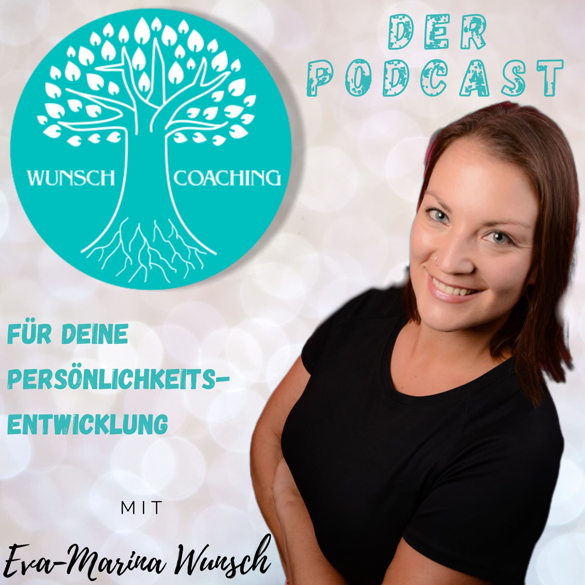 Wunsch Coaching - Der Podcast für deine Persönlichkeitsentwicklung - Podcasts