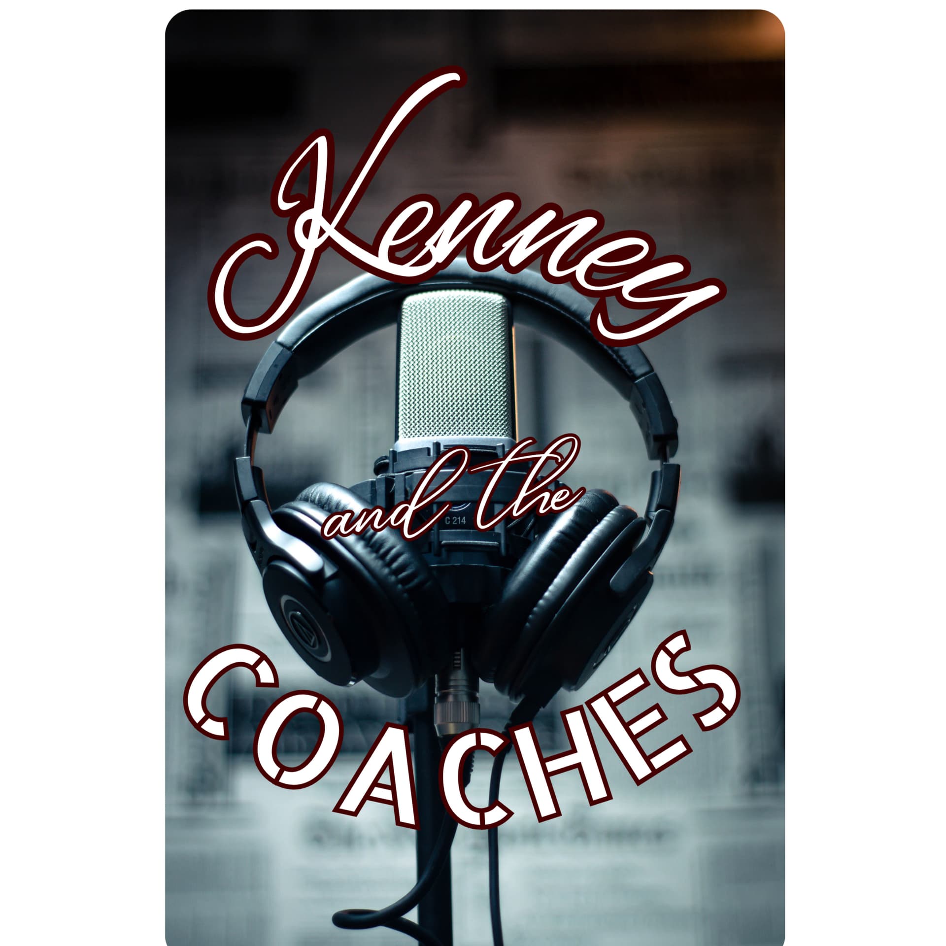 Kenney and the Coaches - Podcasts