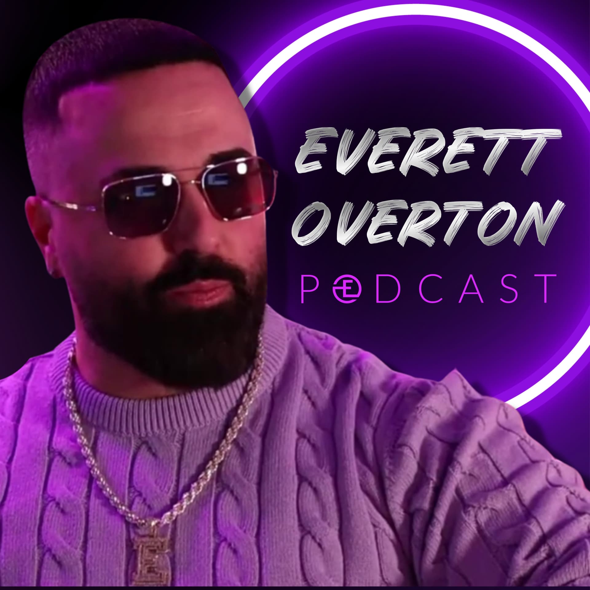 Everett Overton Podcast - Podcasts