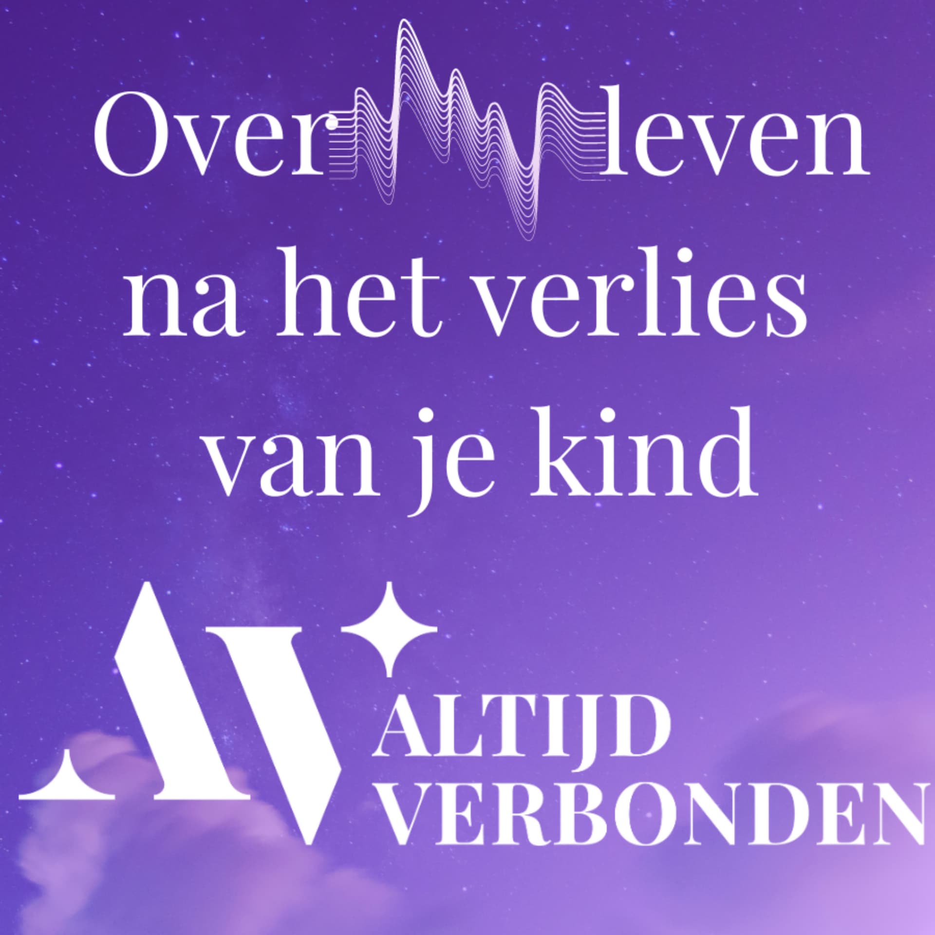 Over - leven na het verlies van je kind: Altijd Verbonden - Podcasts