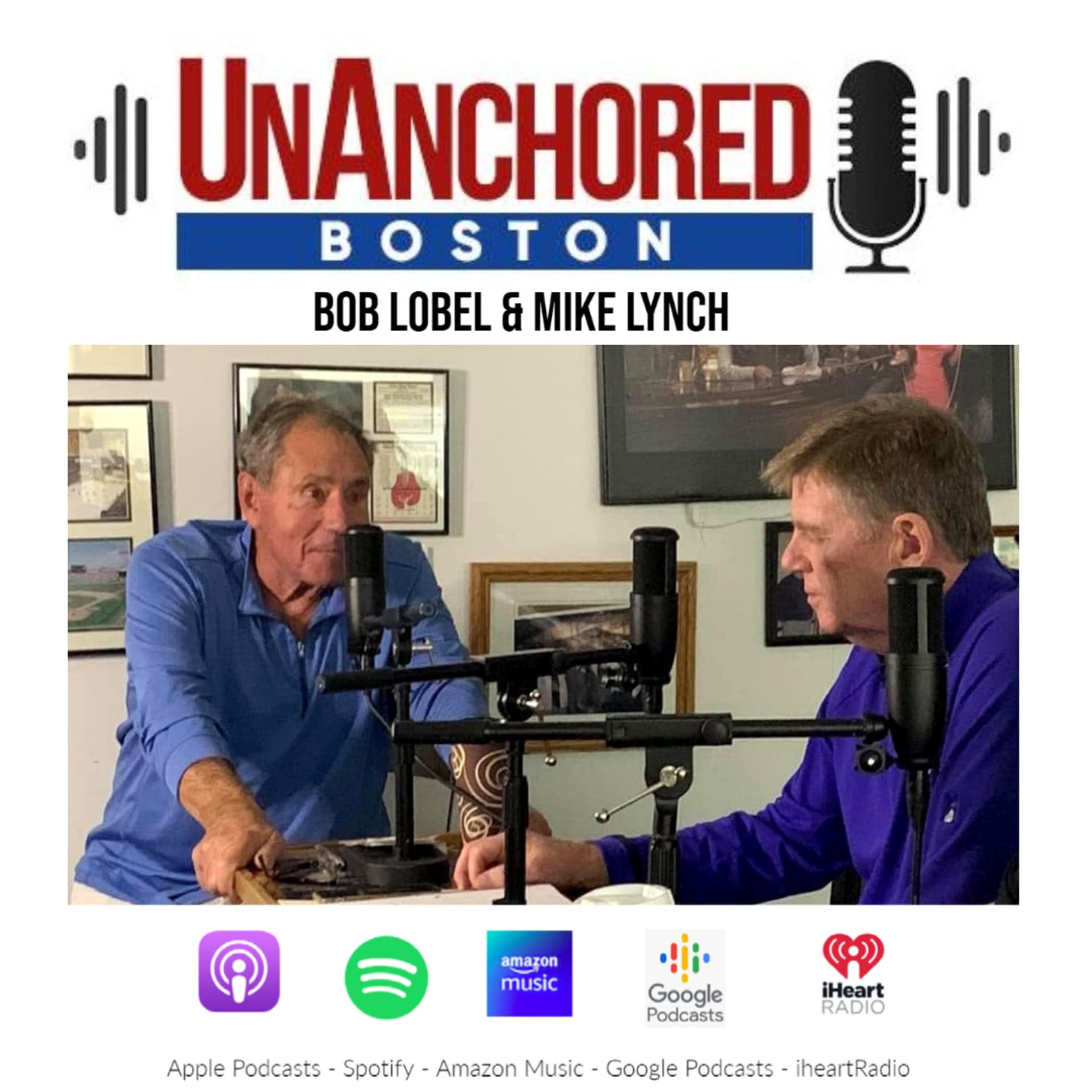 UnAnchored Boston with Bob Lobel and Mike Lynch - Podcasts