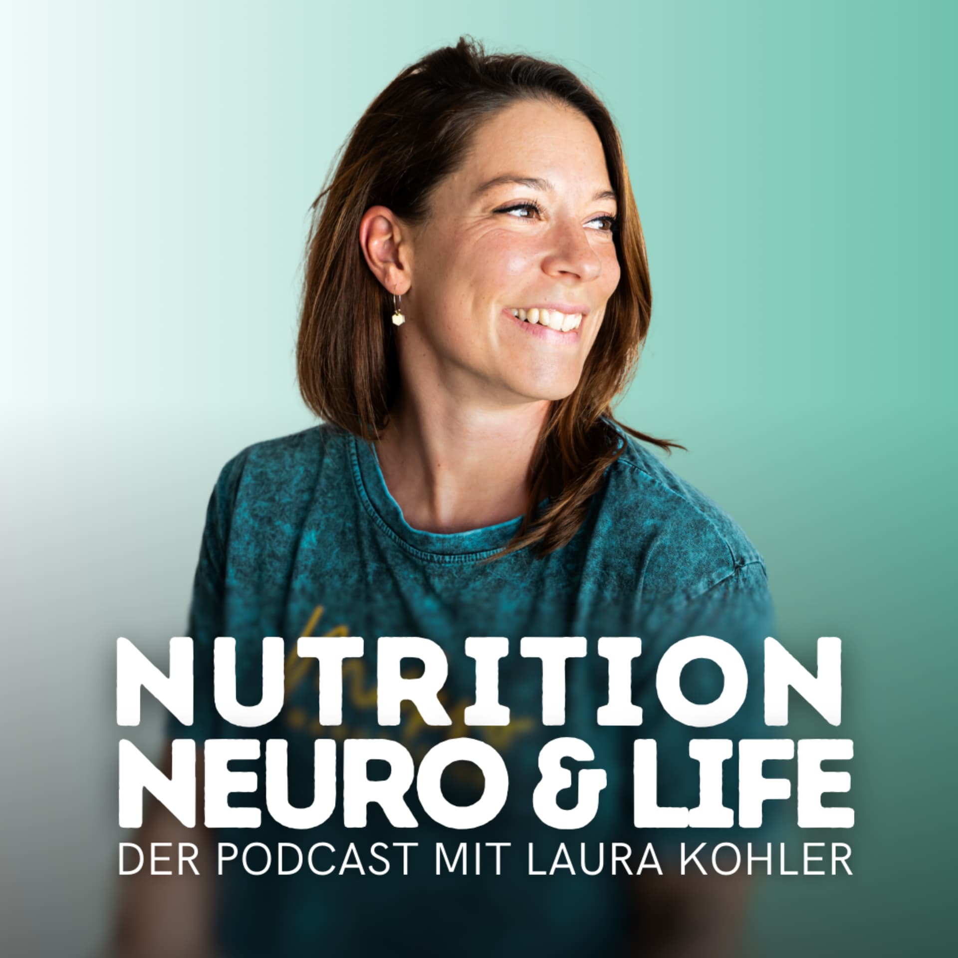 Nutrition, Neuro & Life - der Podcast mit Laura Kohler - Podcasts