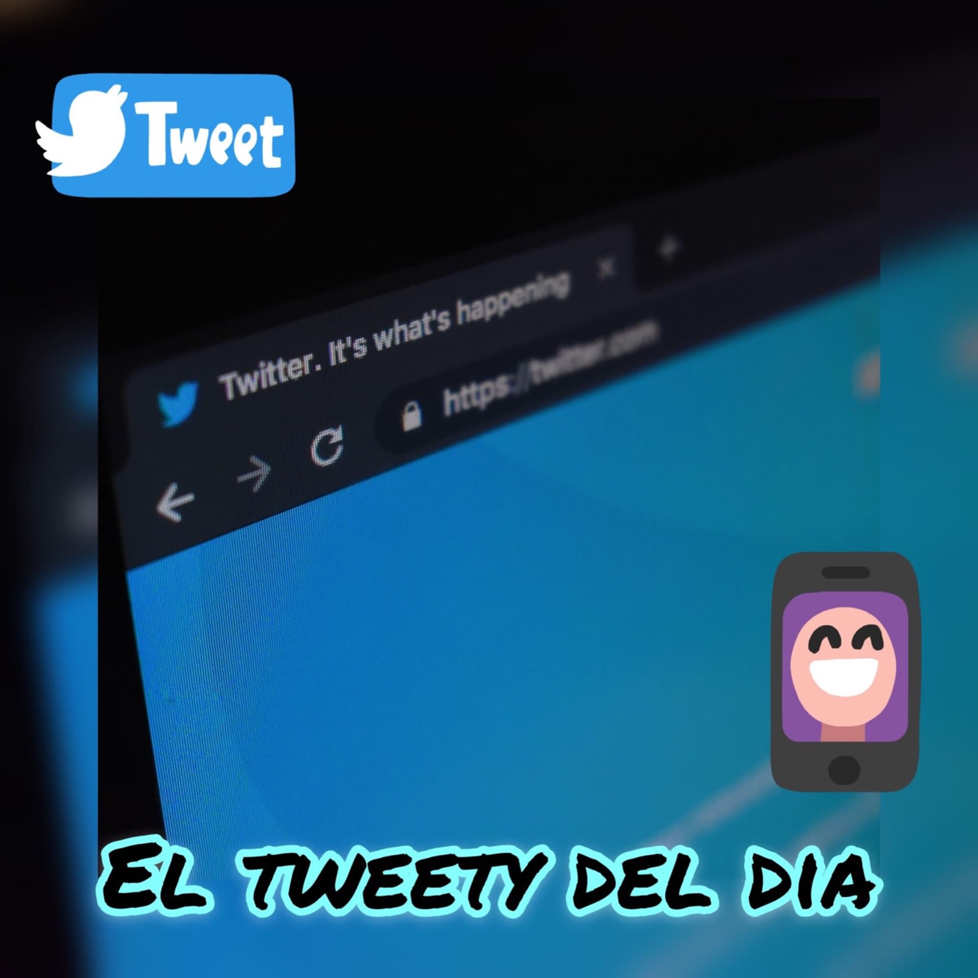 El Tweety Del Día - Podcasts