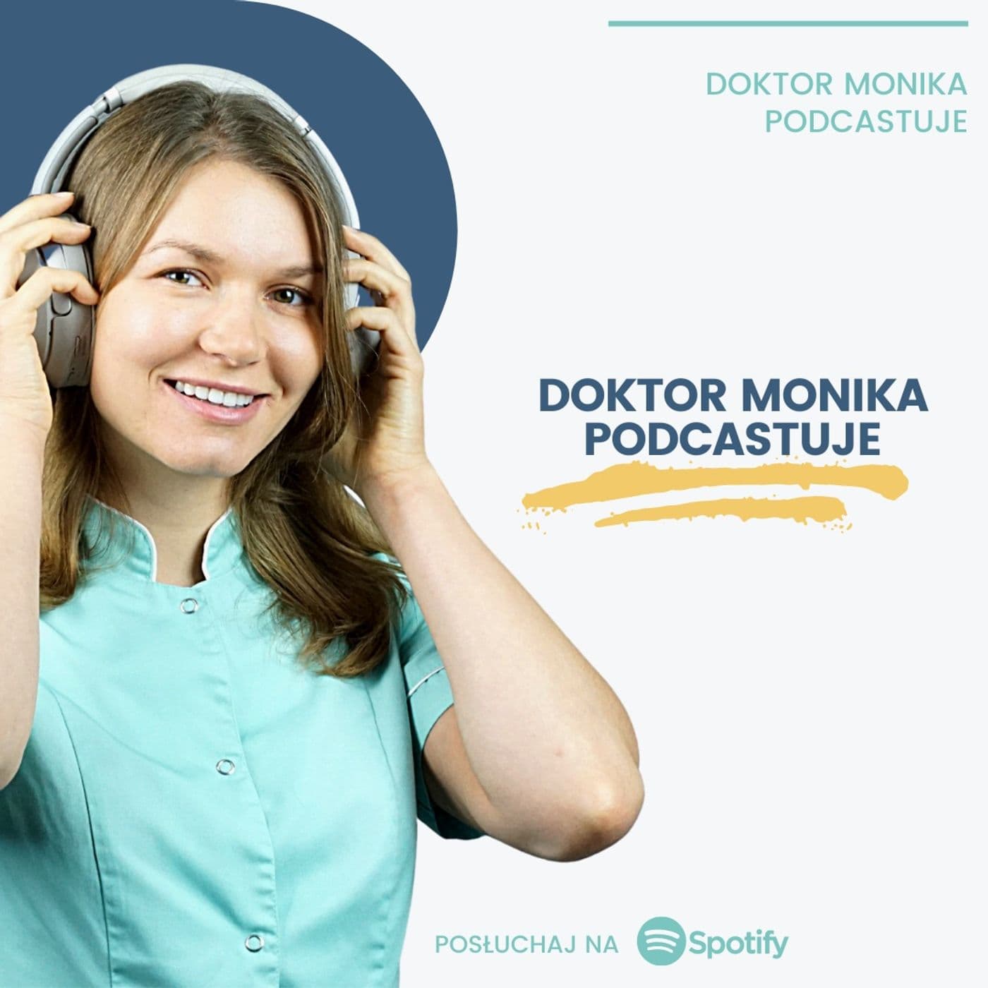 Doktor Monika Podcastuje - Podcasts