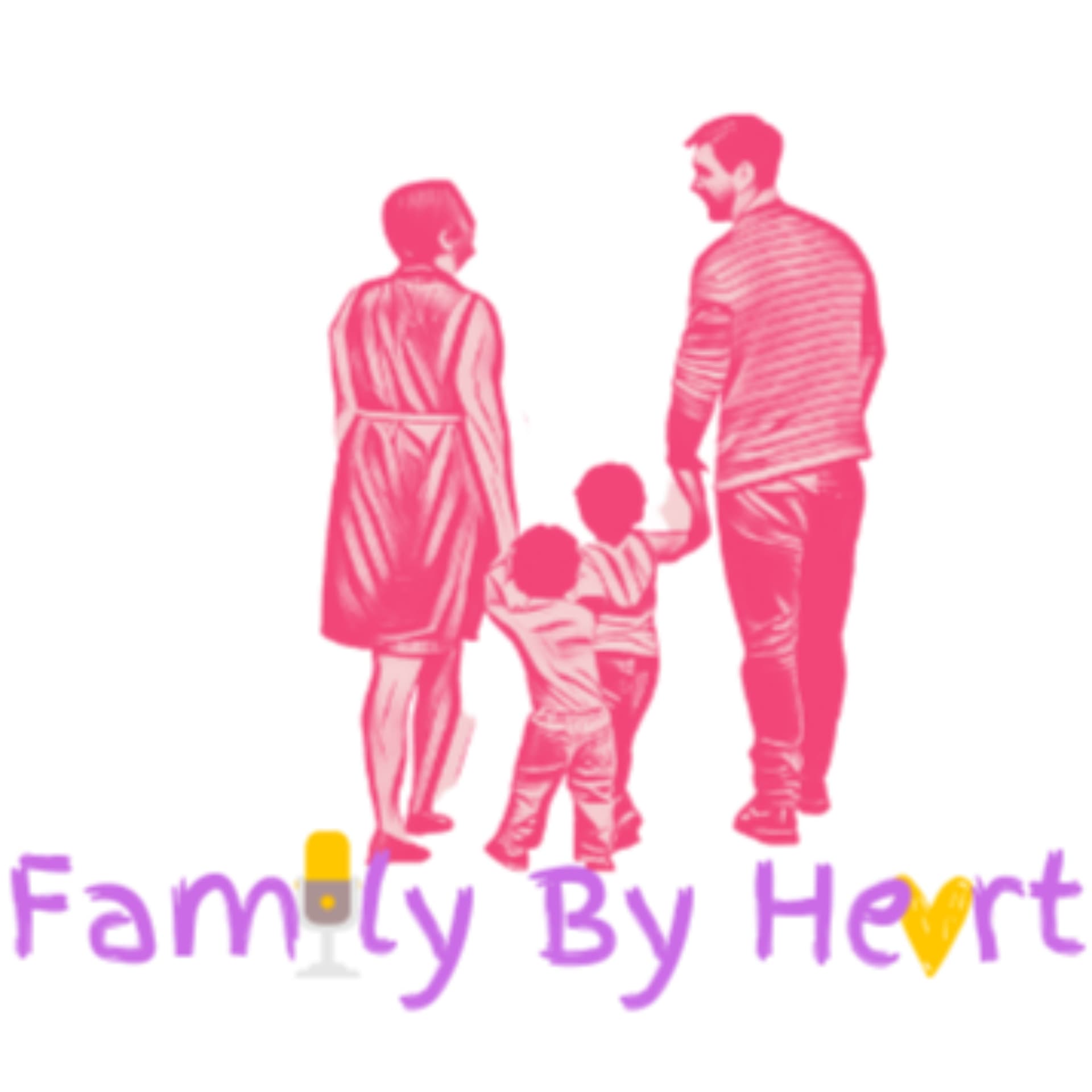 Family By Heart - Podcasts