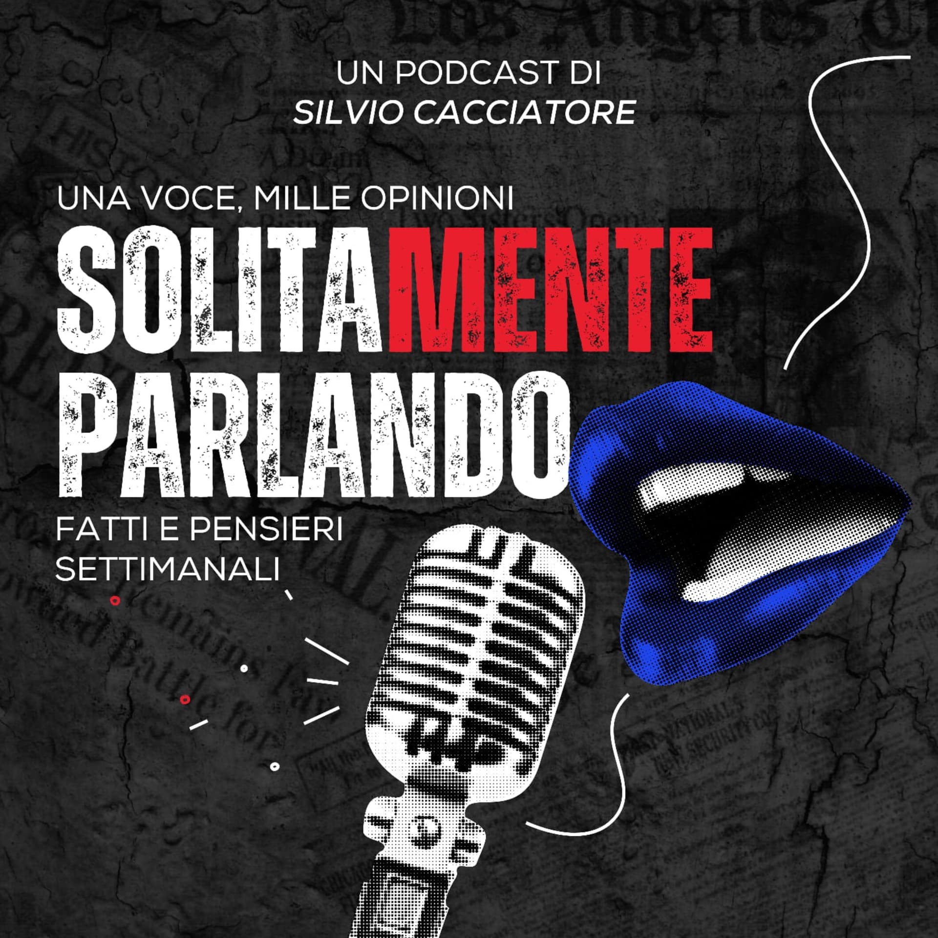 Solitamente Parlando - Podcasts
