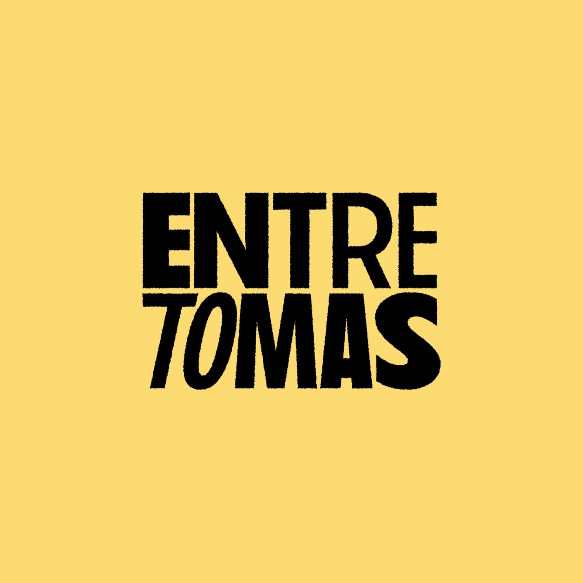 Entre Tomas - Podcasts