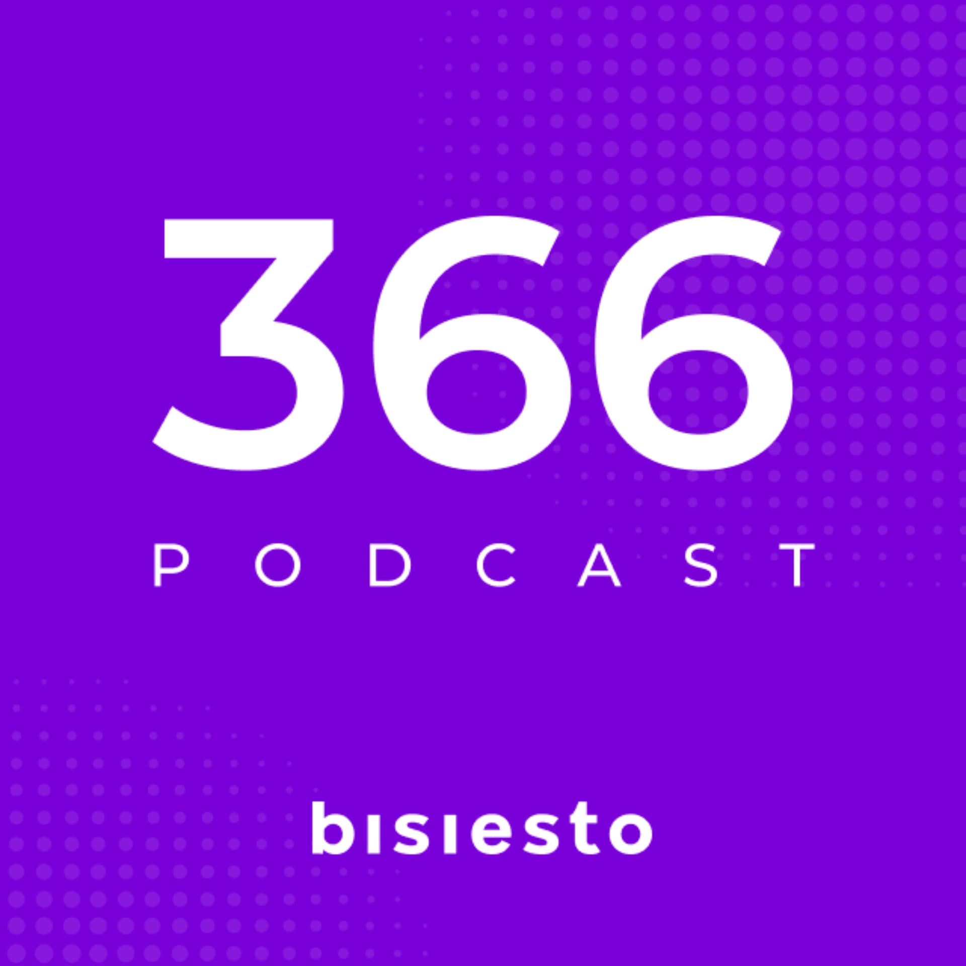 366º - El Podcast de Bisiesto Estudio - Podcasts