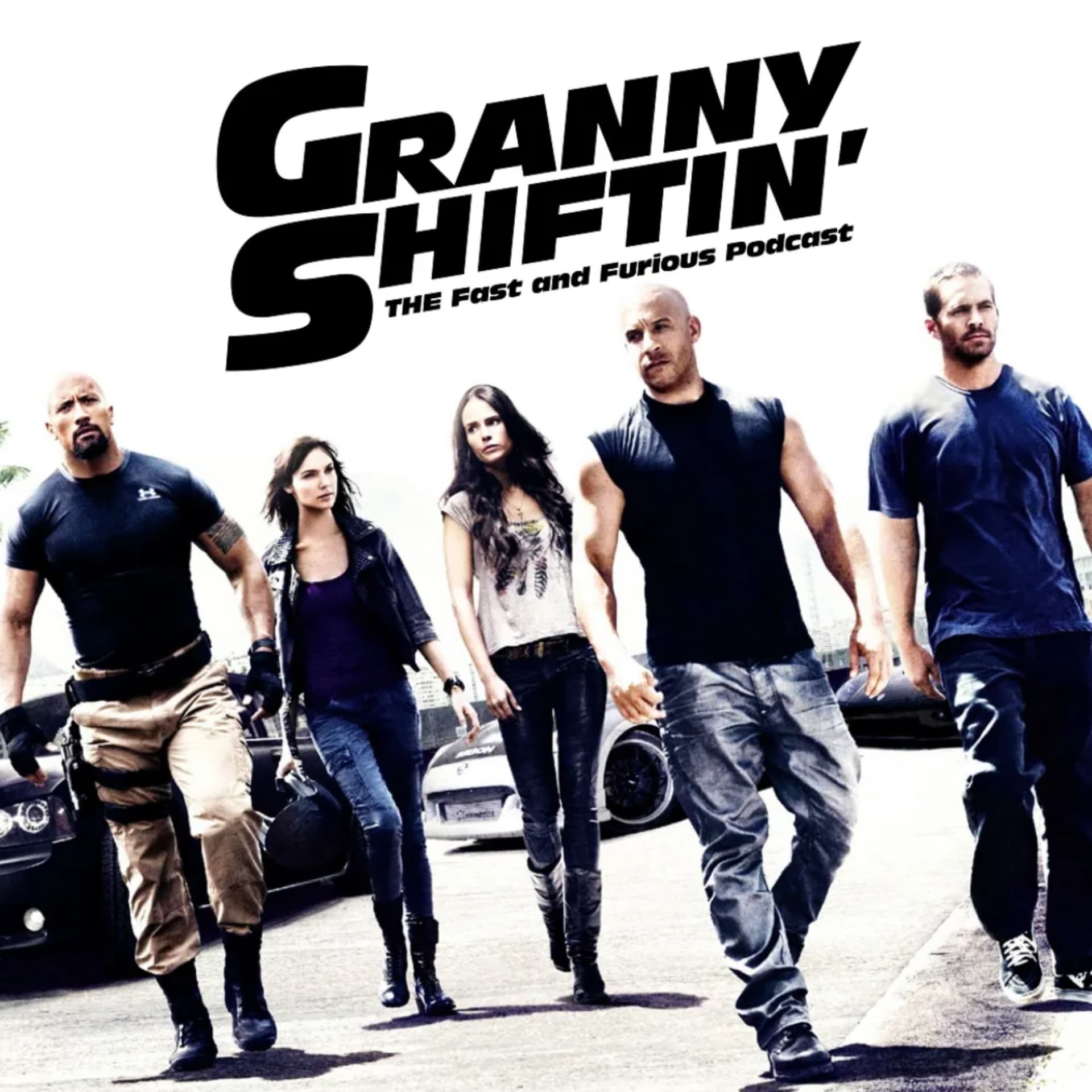 Granny Shiftin’: THE Fast and Furious podcast - Podcasts