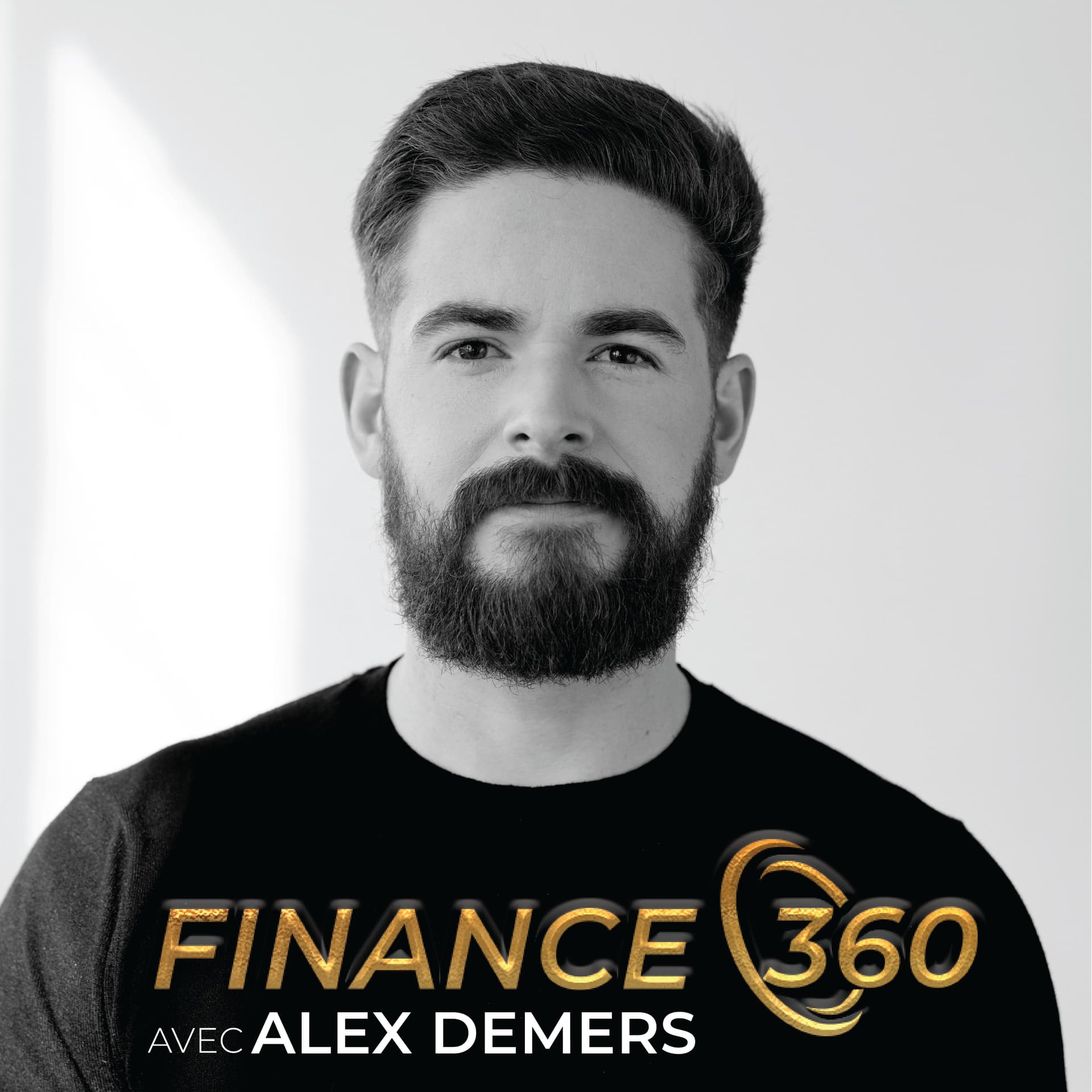 Finance 360 avec Alex Demers - Podcasts