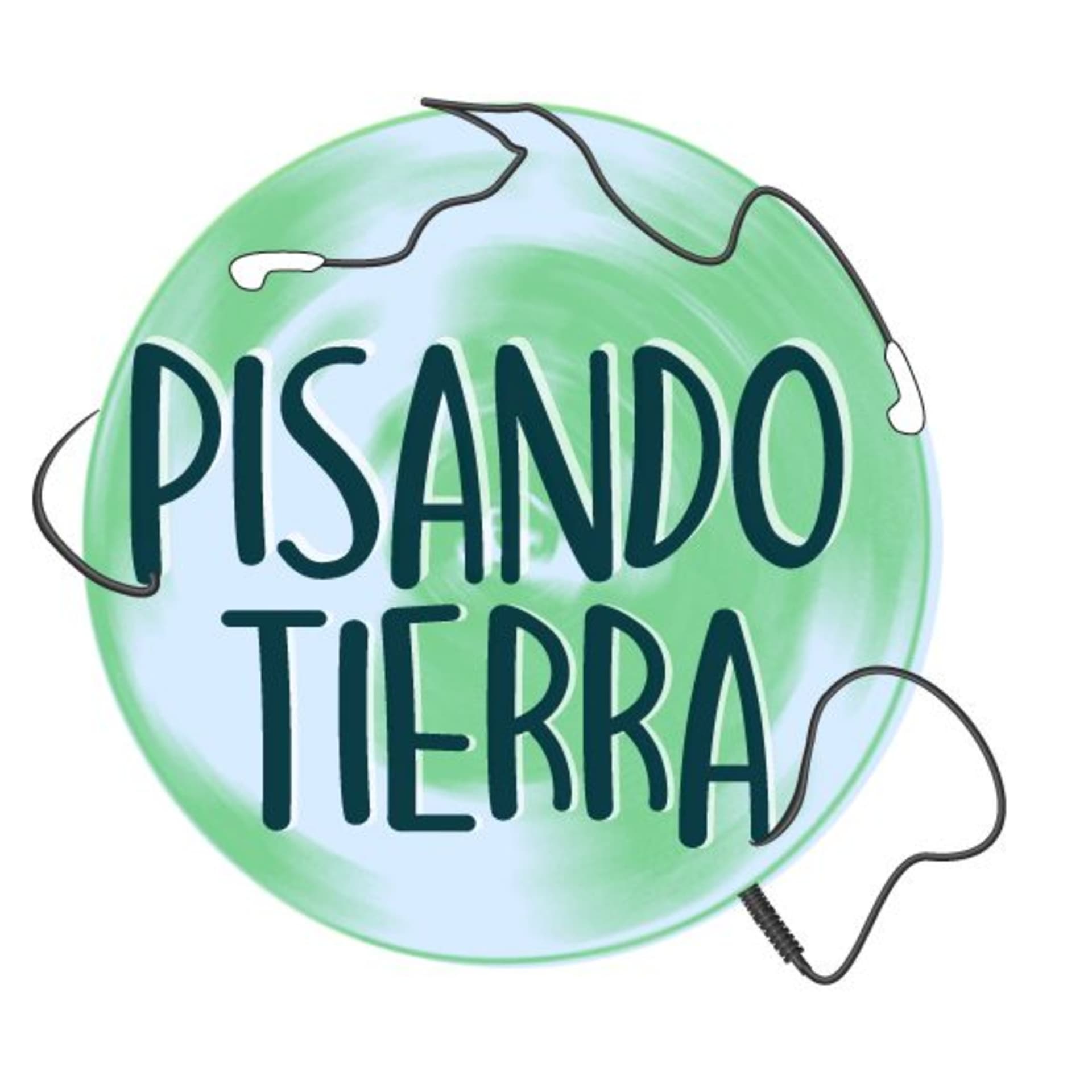 Pisando Tierra Podcast - Podcasts