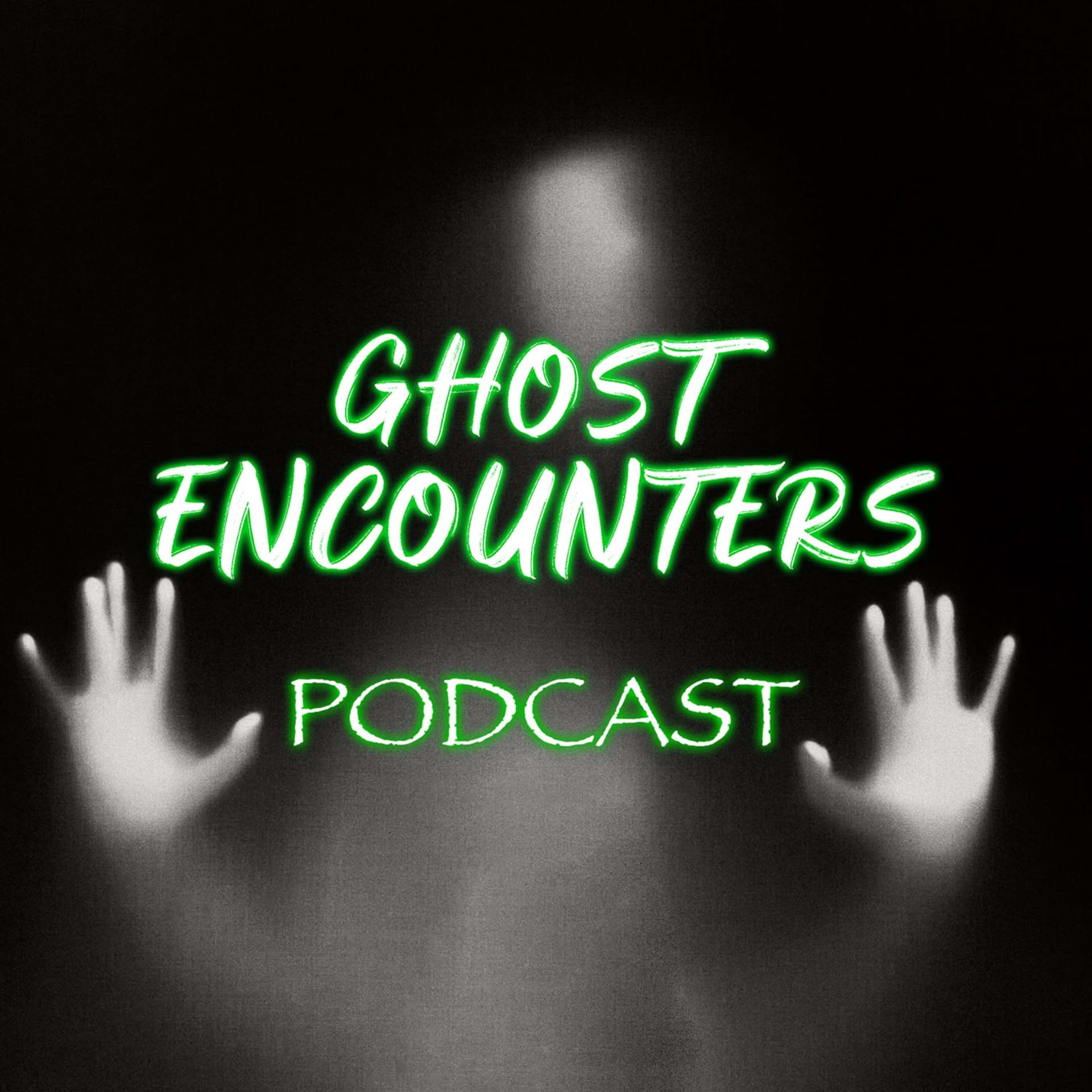 Ghost Encounters Podcast - Podcasts