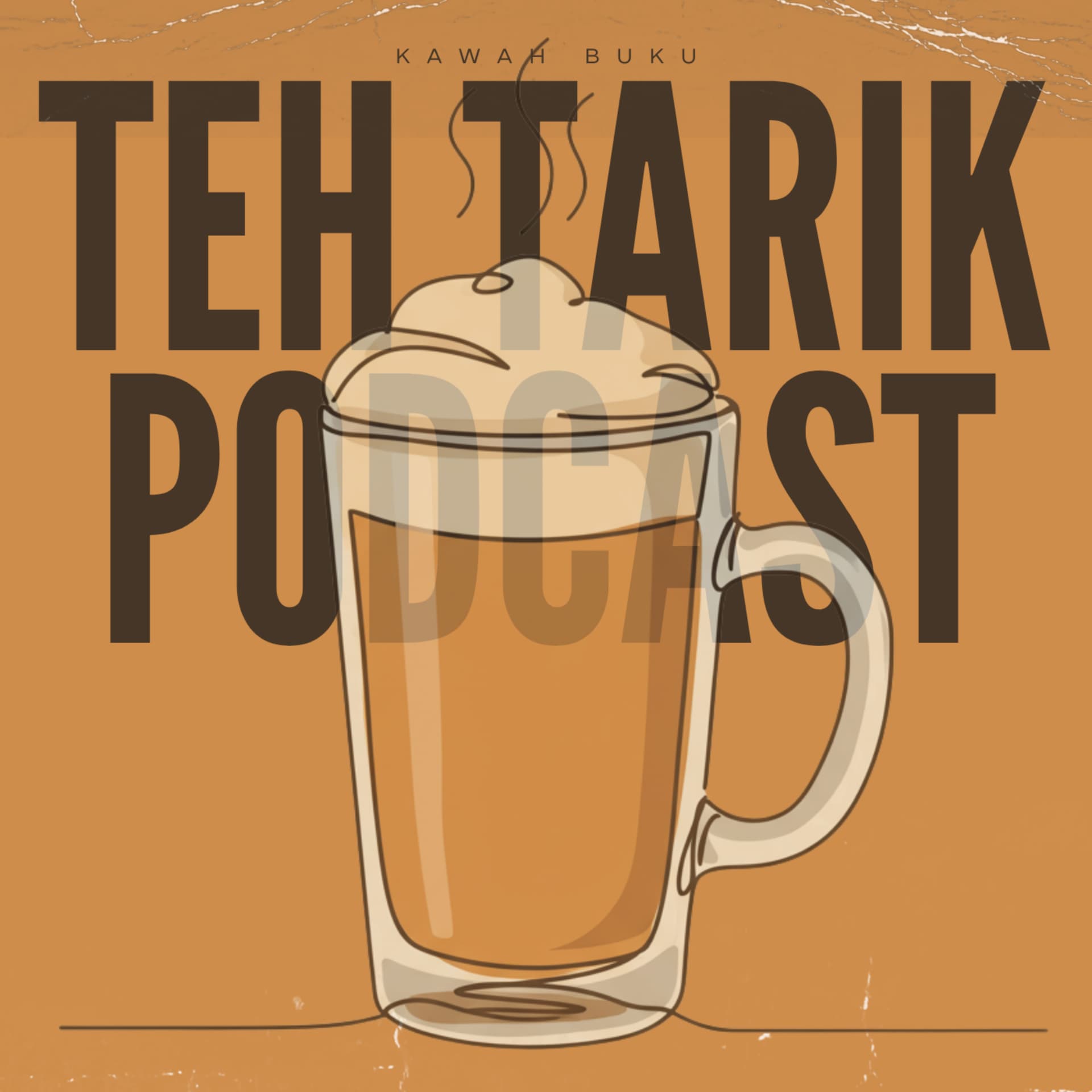 Teh Tarik Podcast - Podcasts