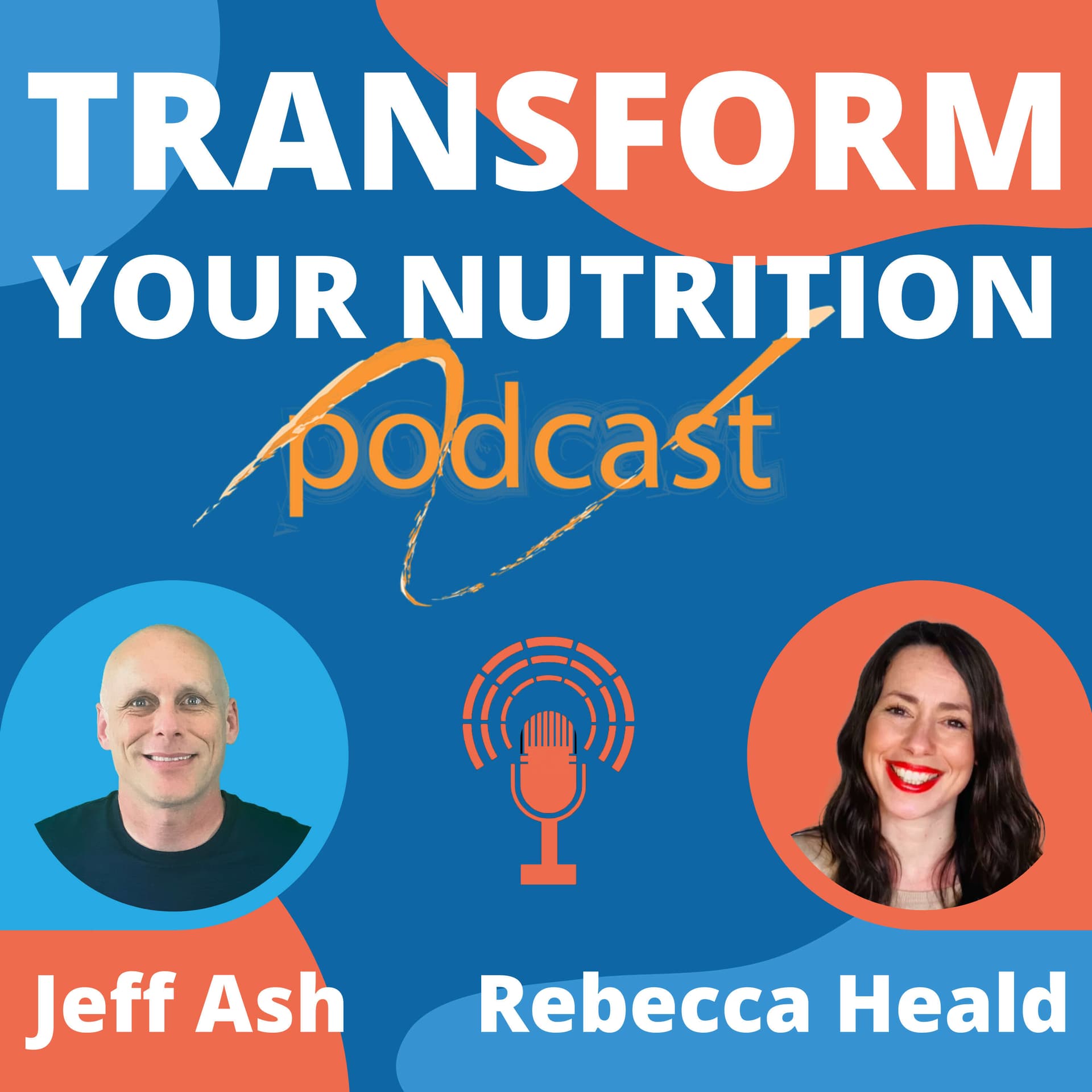 Transform Your Nutrition Podcast - Podcasts