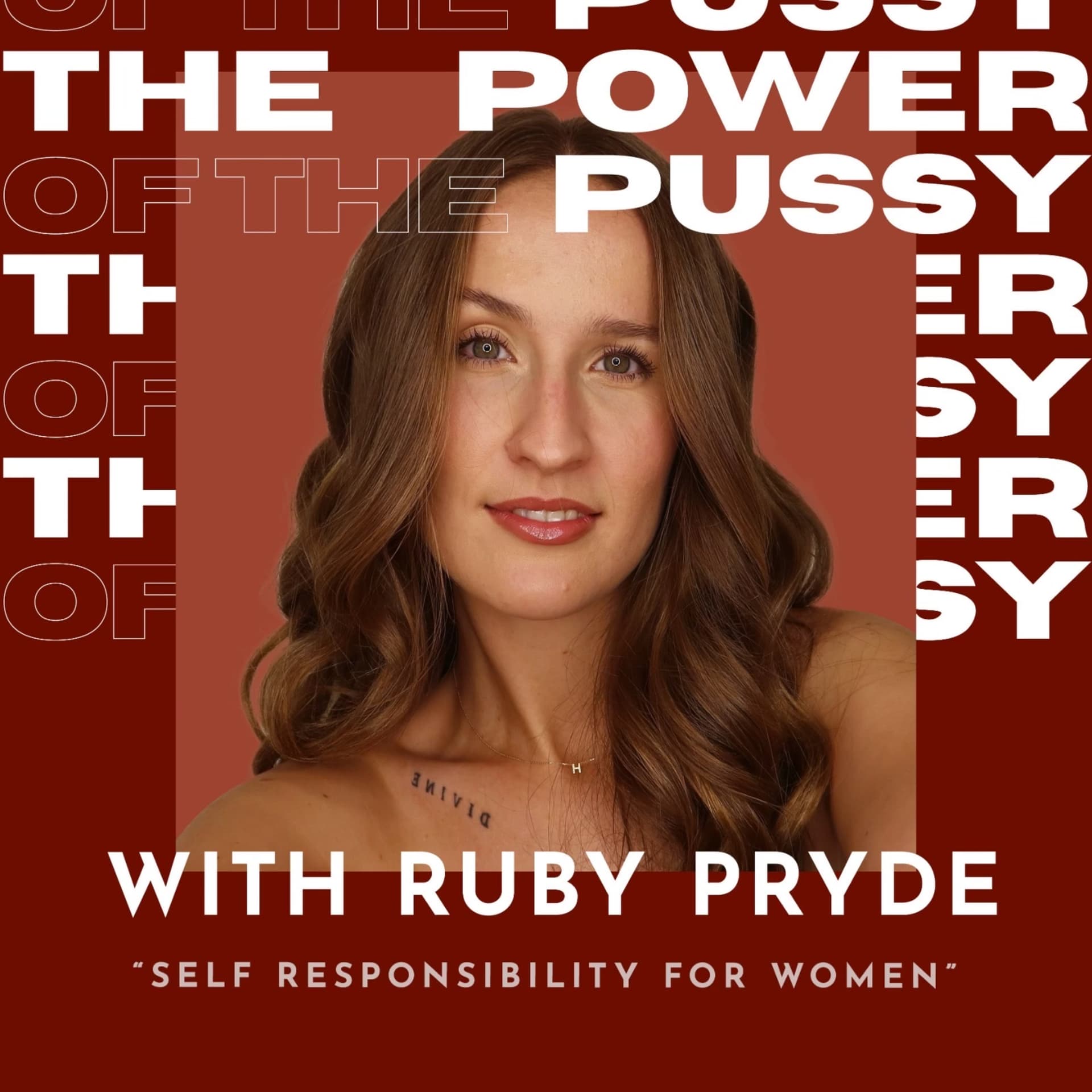 The Power Of The Pussy - Podcasts