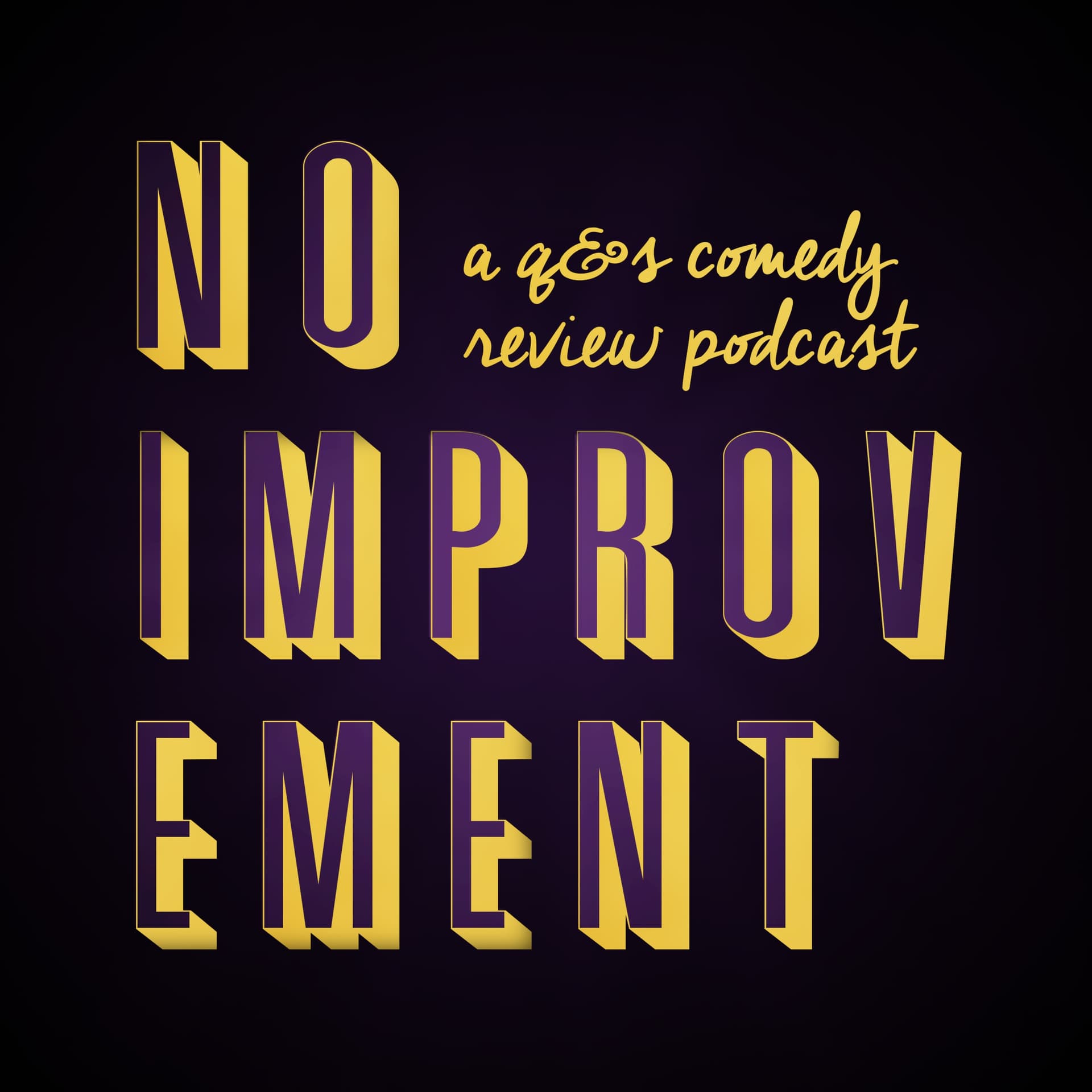 No Improvement - Podcasts