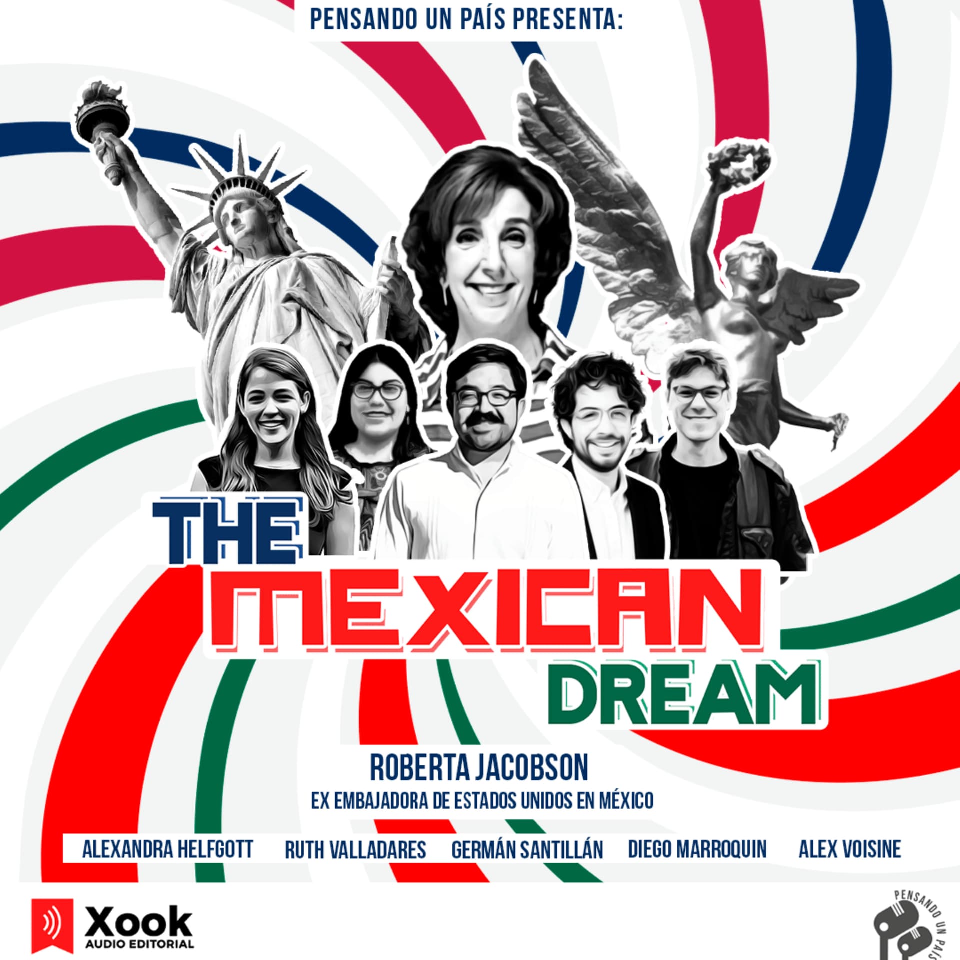 The Mexican Dream - Podcasts