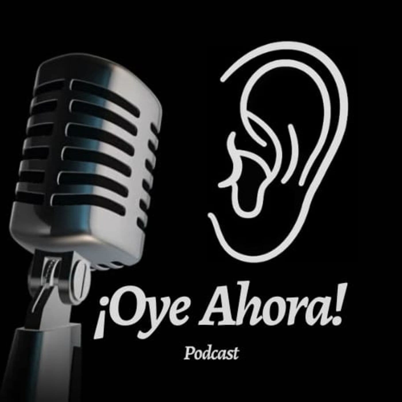¡Oye Ahora! - Podcasts