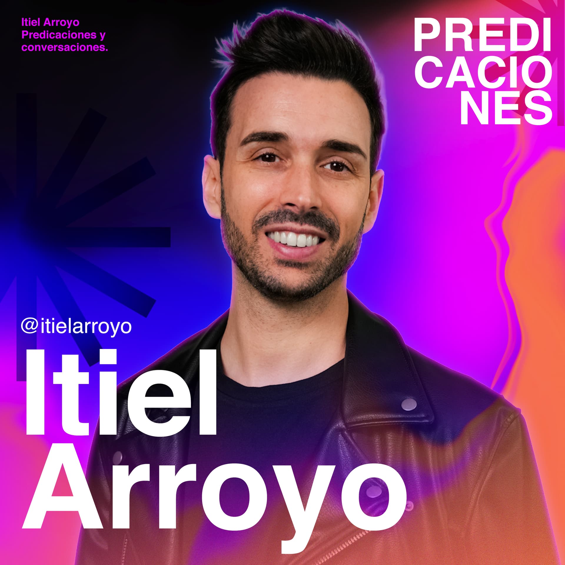 Itiel Arroyo Predicaciones - Podcasts