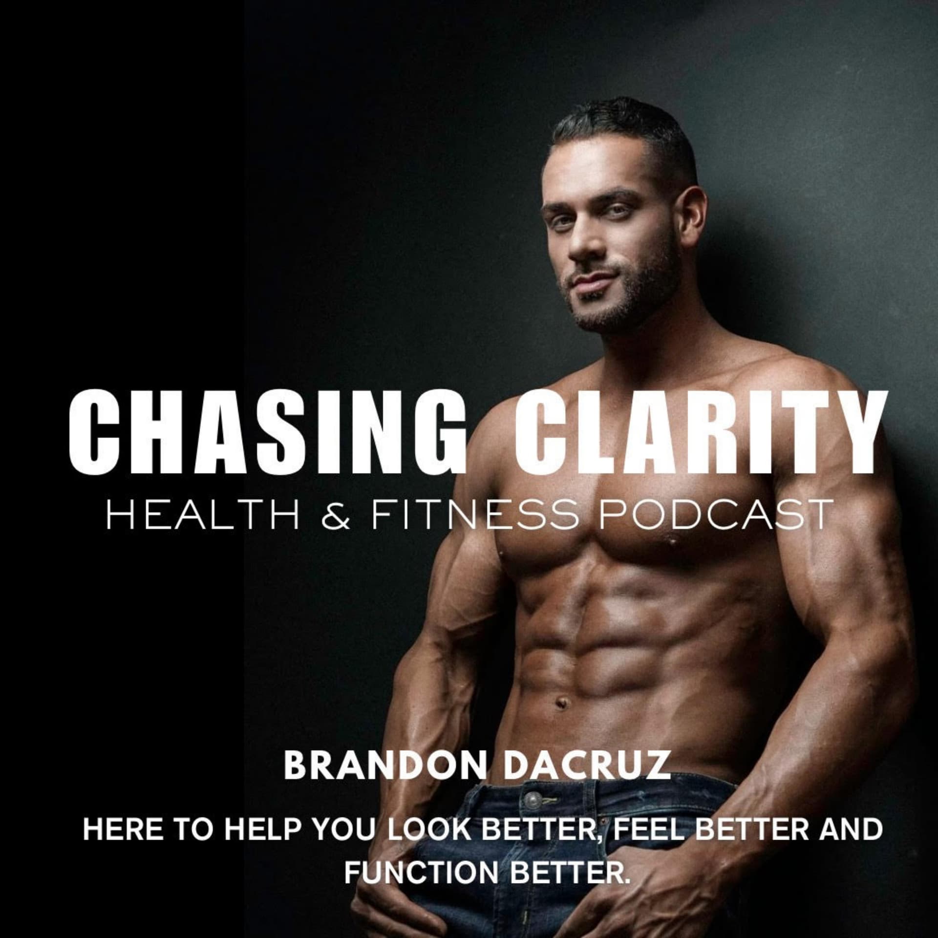 Chasing Clarity: Health & Fitness Podcast - Podcasts