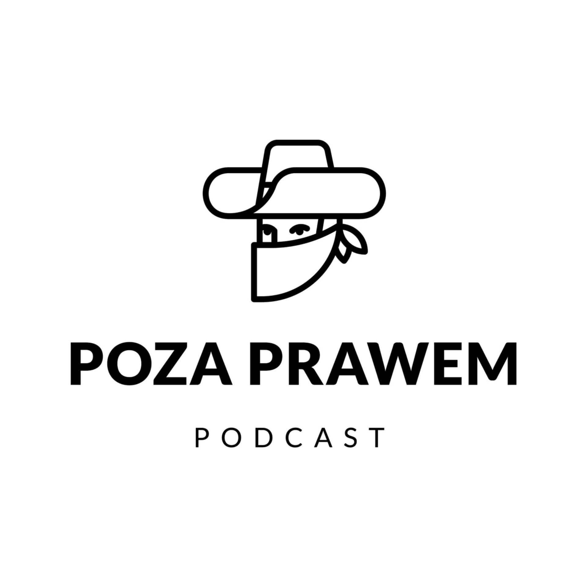 Poza Prawem - Podcasts