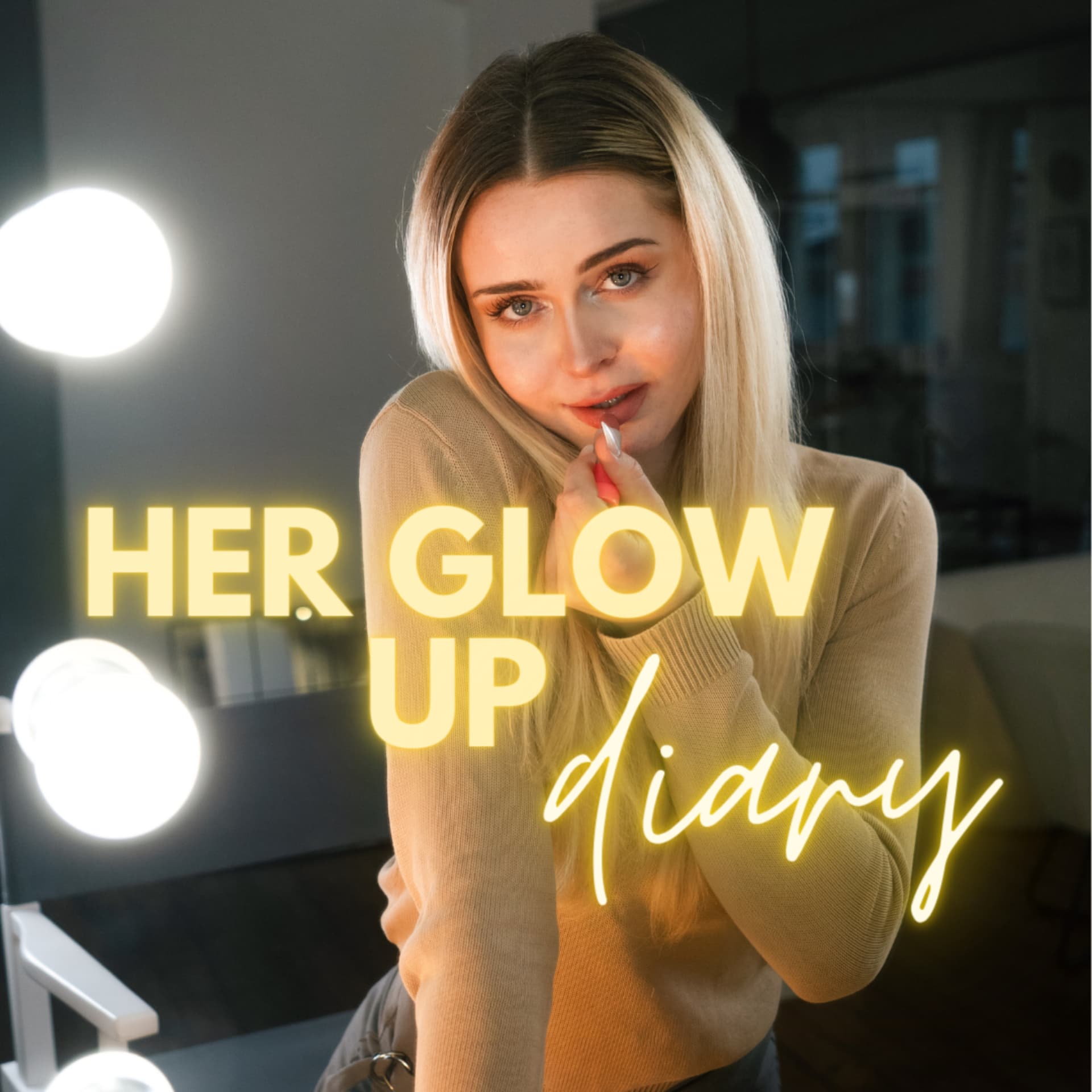 Her Glow up Diary - Podcasts
