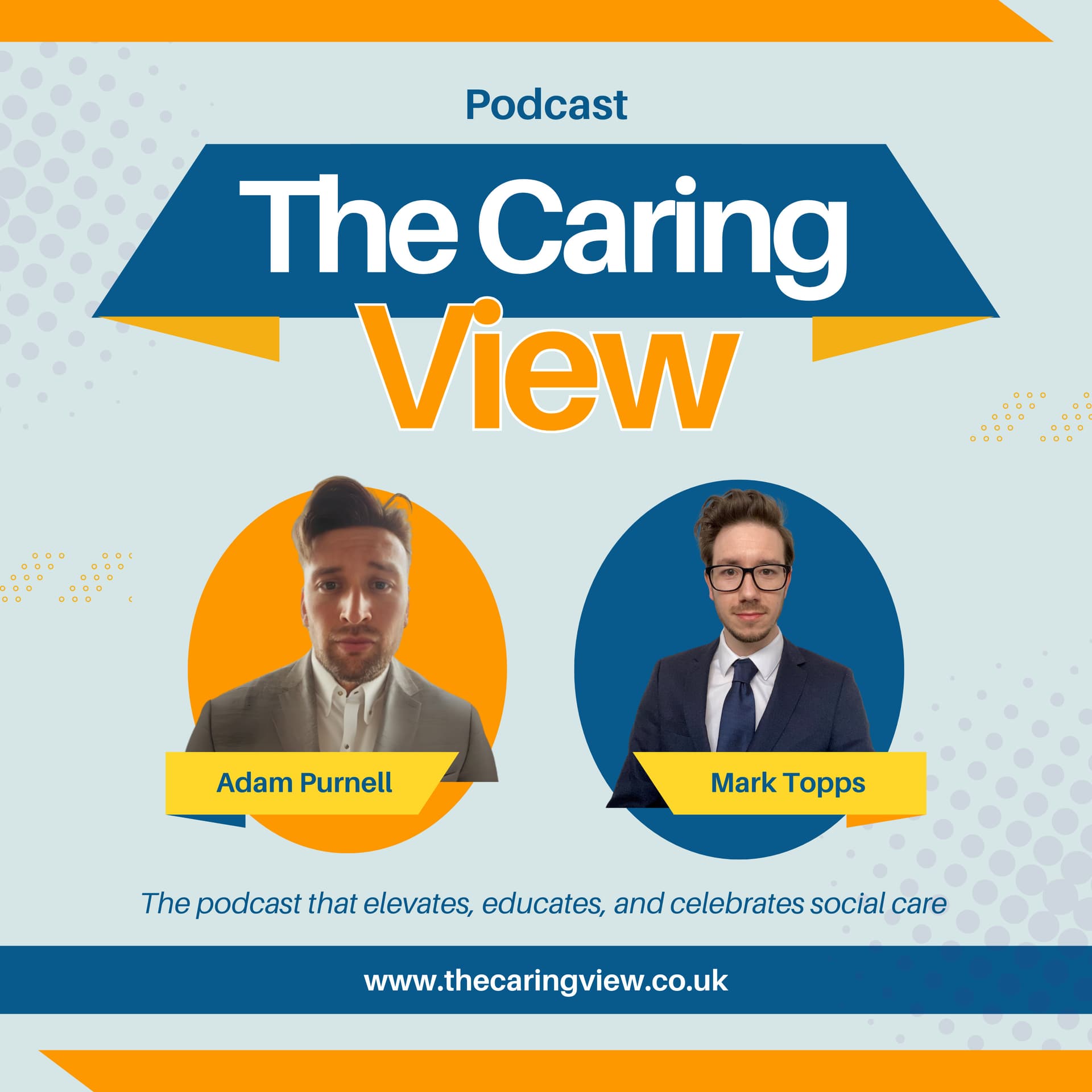 The Caring View - The Social Care Podcast - Podcasts