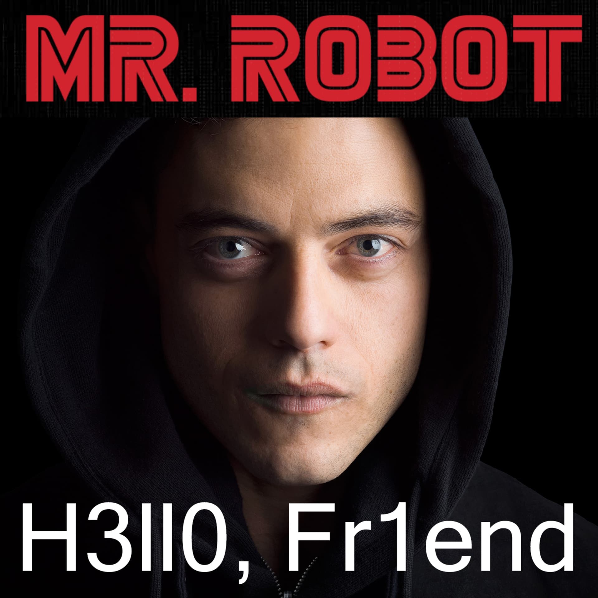 Hello Friend - A Mr. Robot Podcast - Podcasts