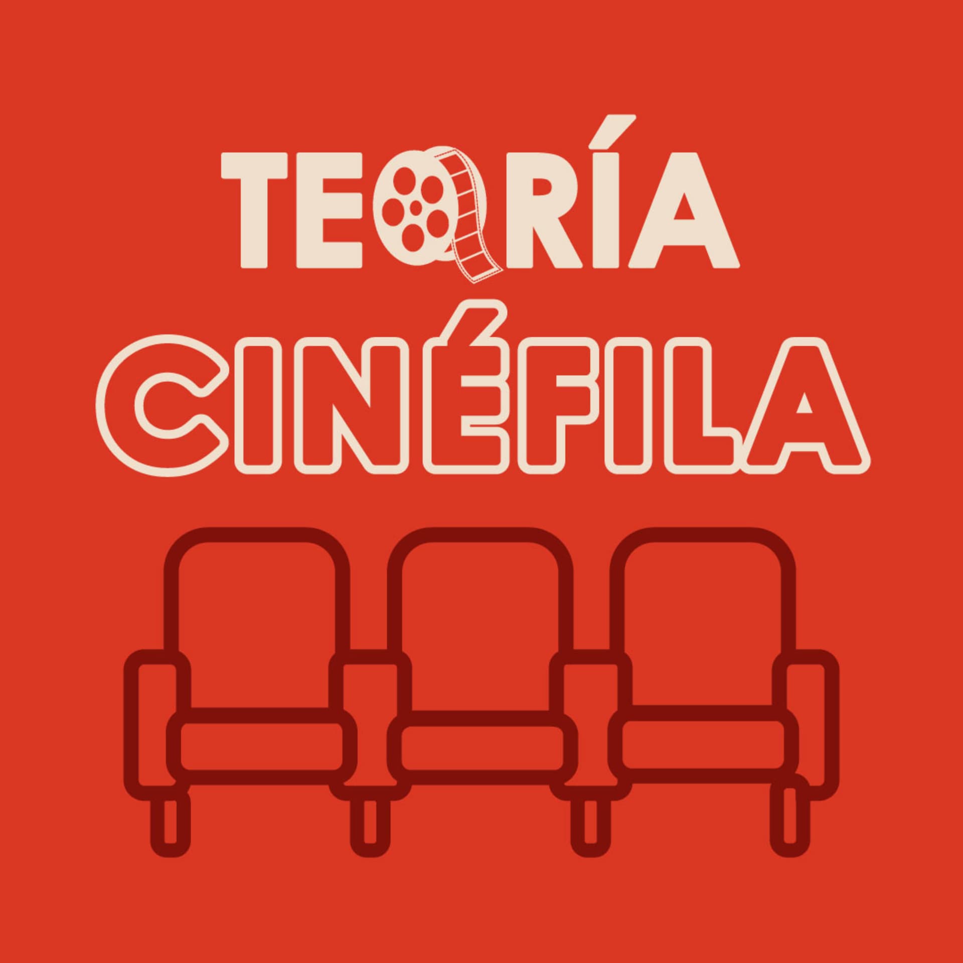 Teoría Cinéfila - Podcasts