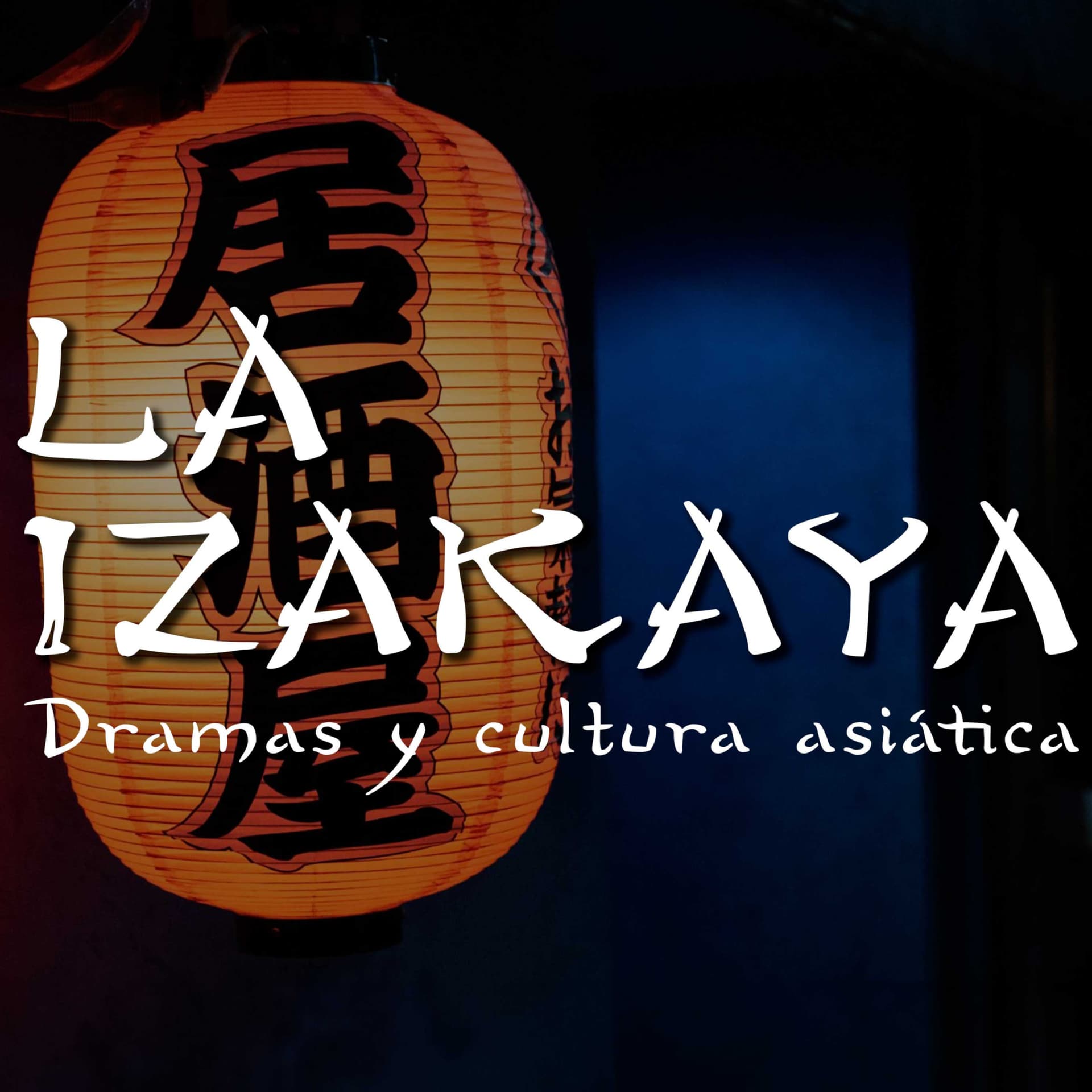 La izakaya:dramas y cultura asiática - Podcasts
