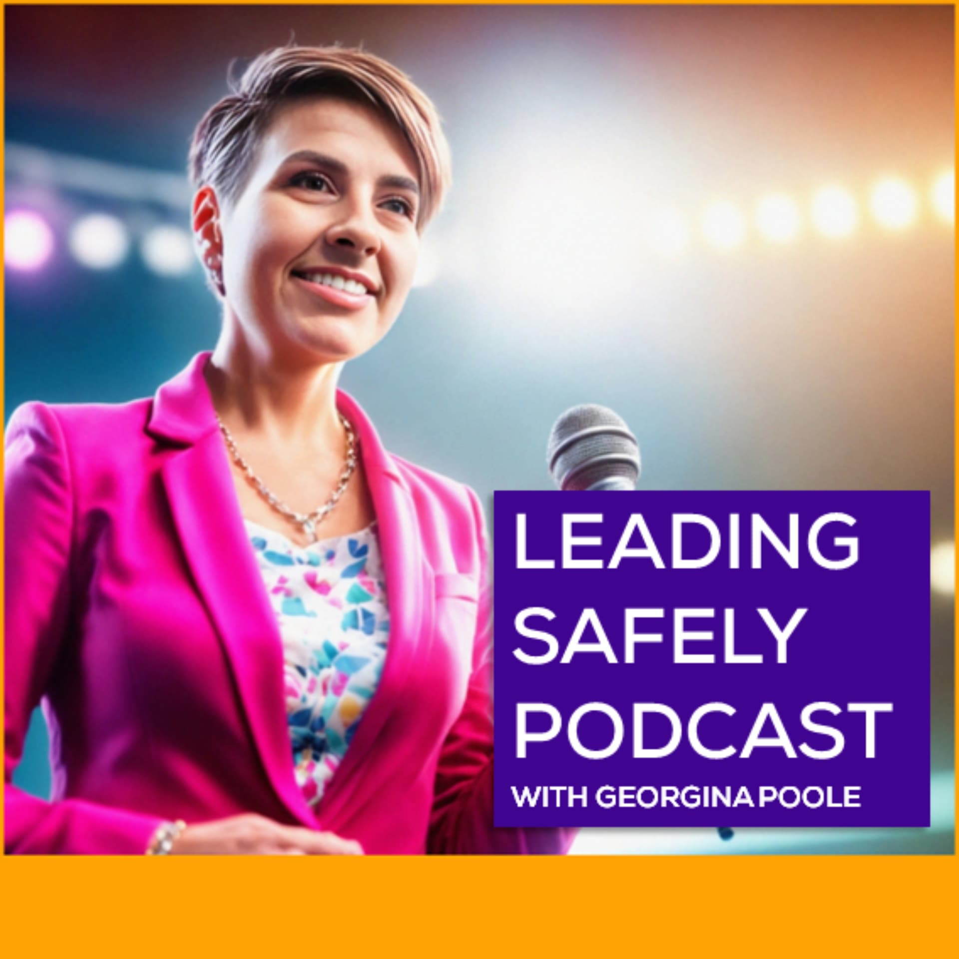 LEADING SAFELY with Georgina Poole - Podcasts