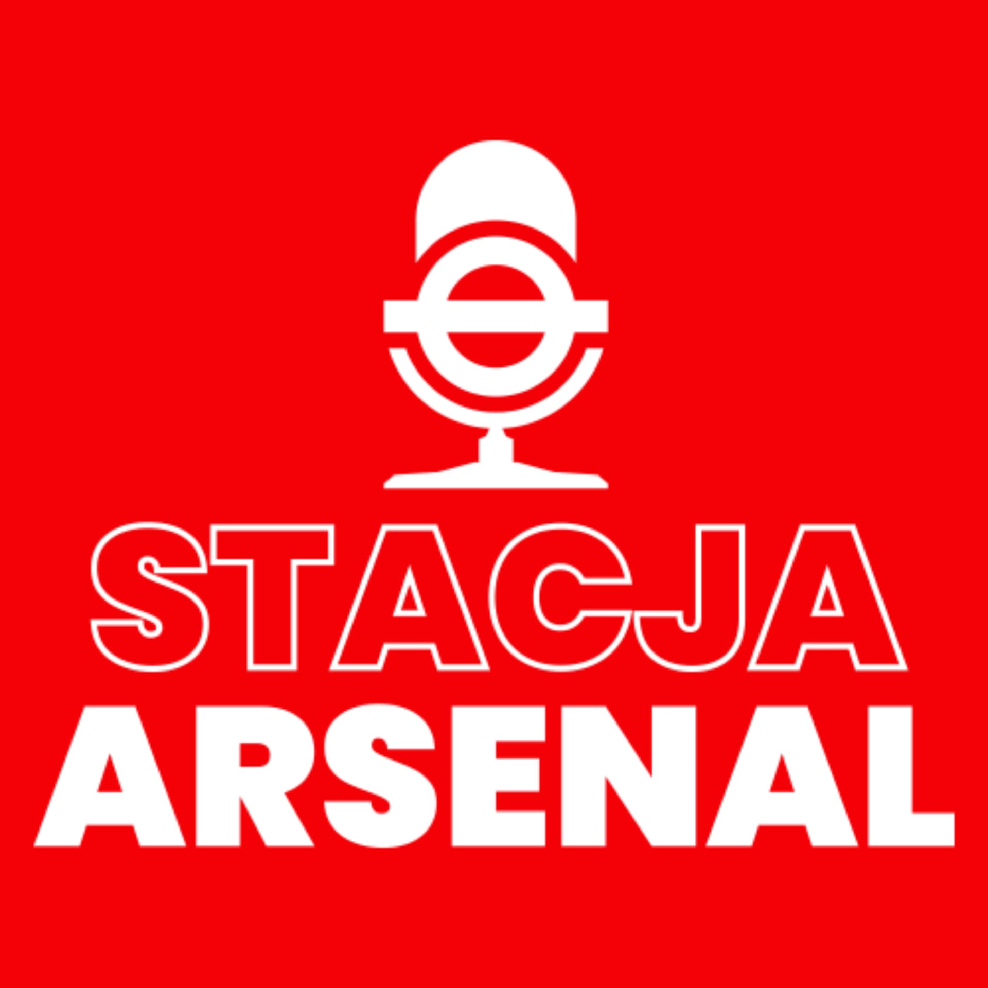 Stacja Arsenal - Podcasts