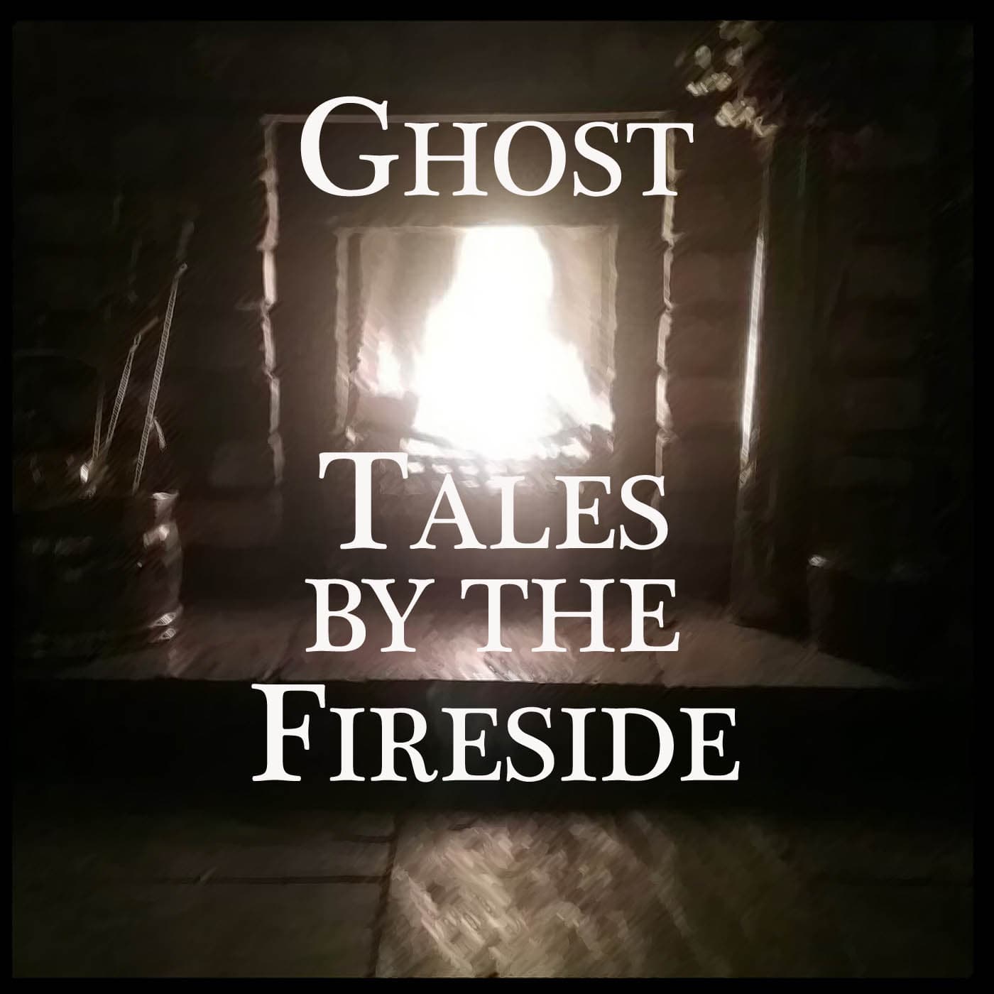 Ghost Tales by the Fireside - True Ghost Stories Podcast - Podcasts