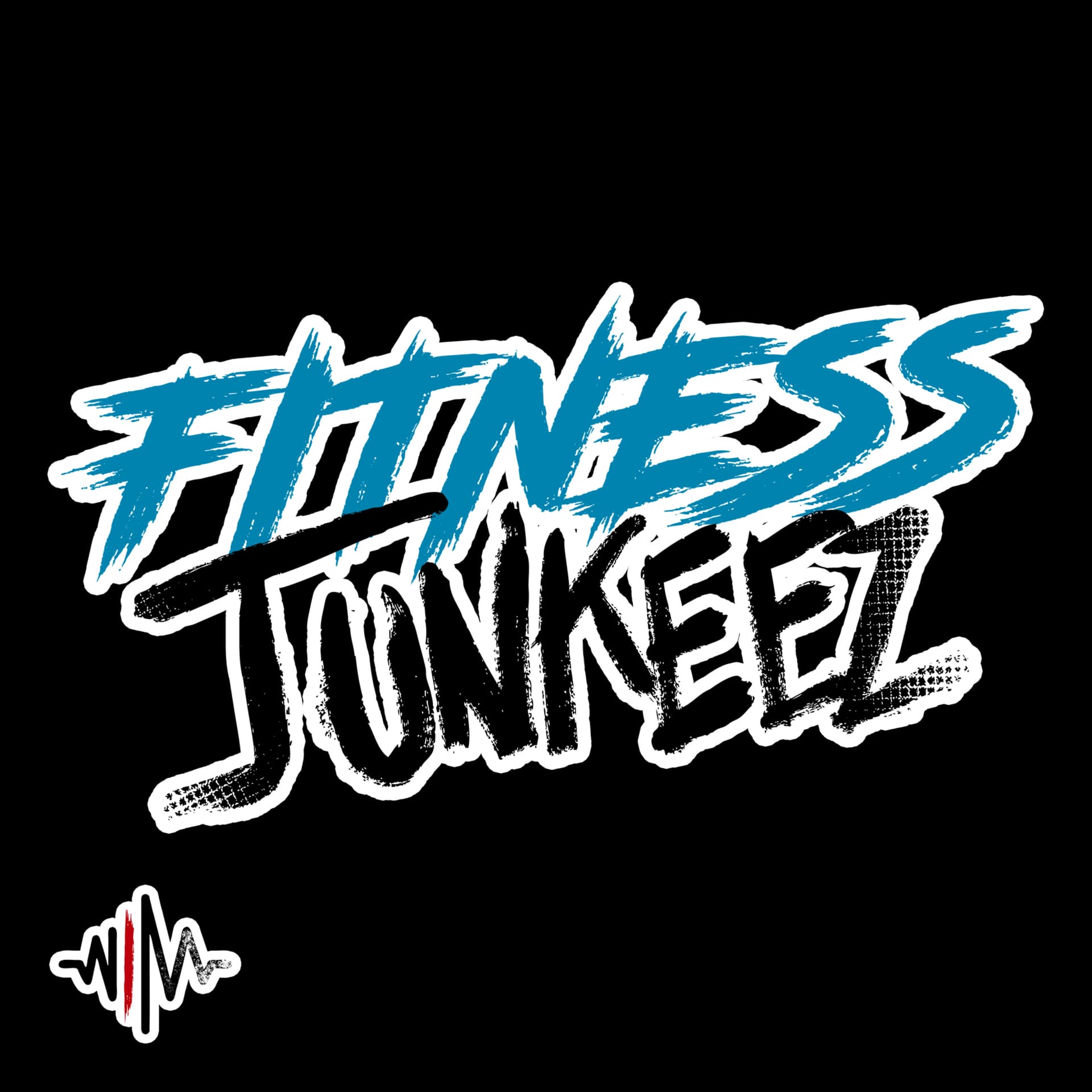 Fitness Junkeez - Podcasts