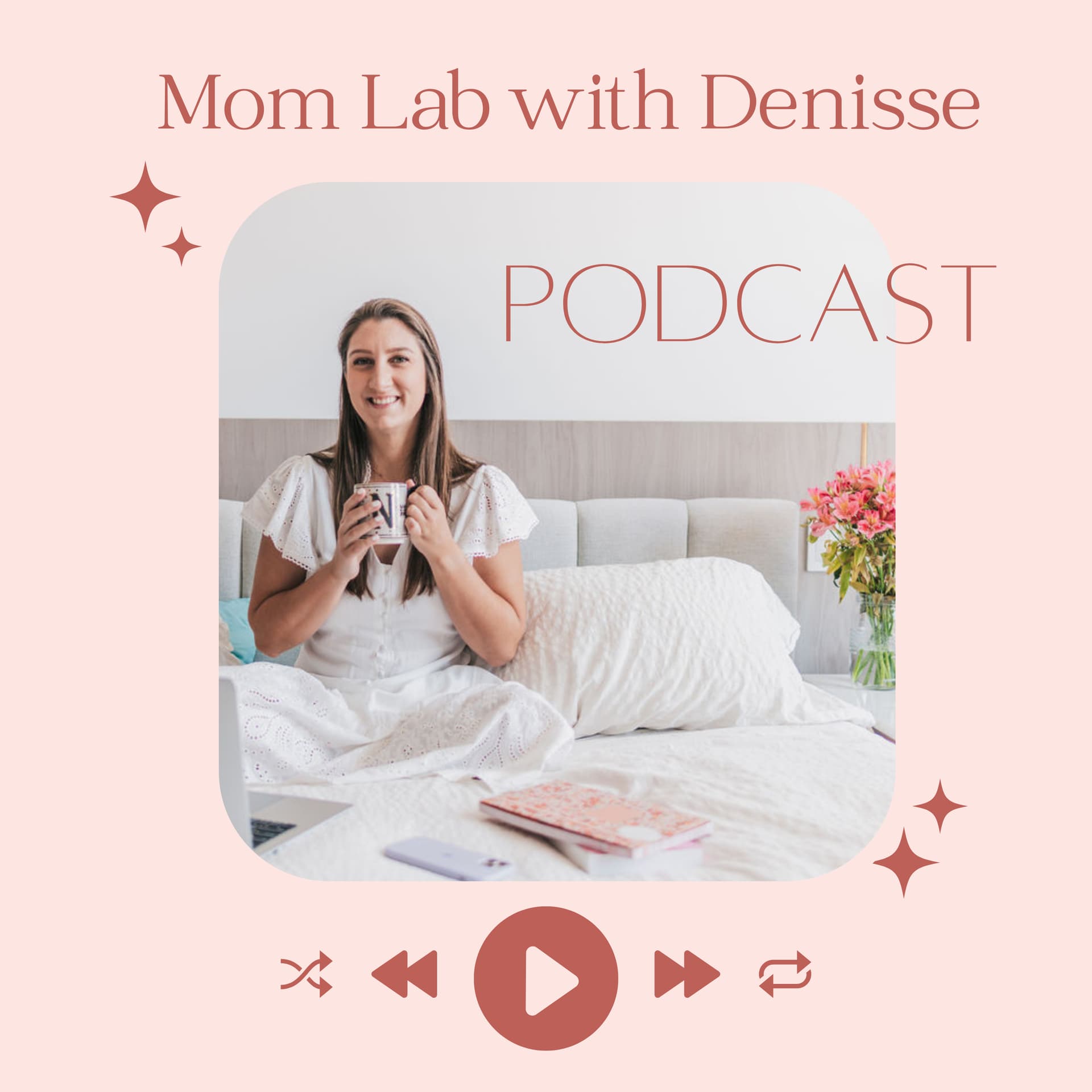 Mom Lab with Denisse Mensch - Podcasts