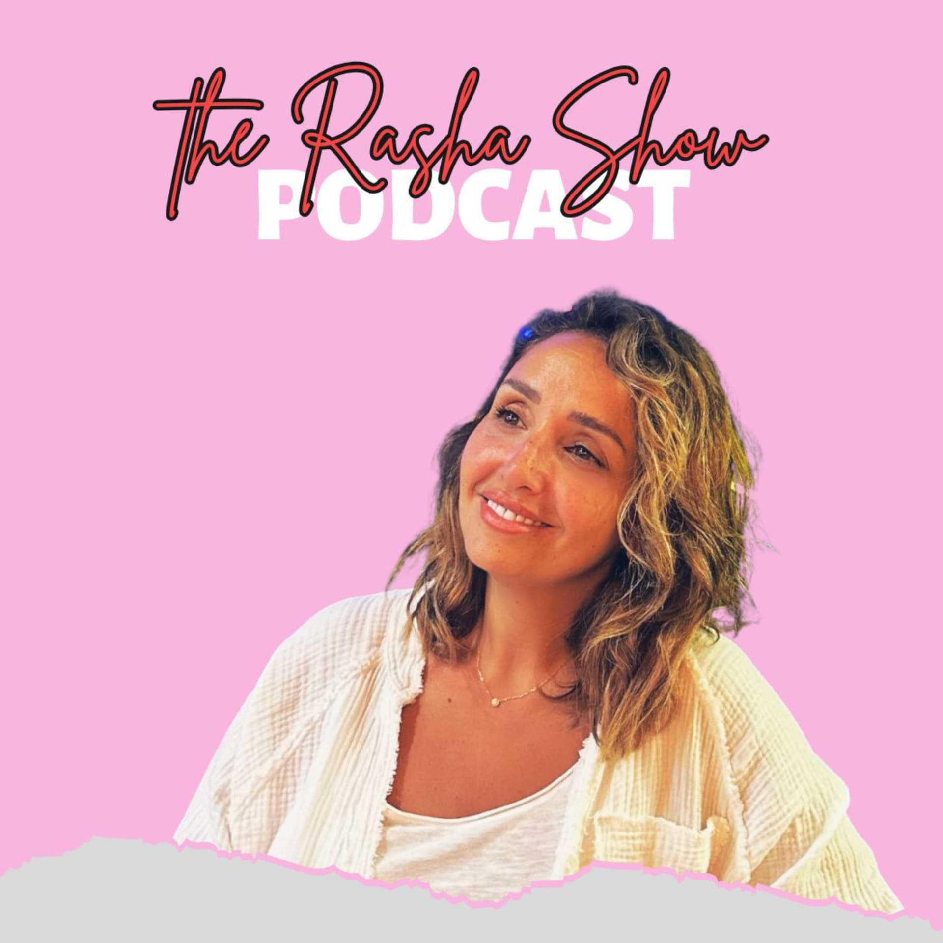 The Rasha Show - Podcasts
