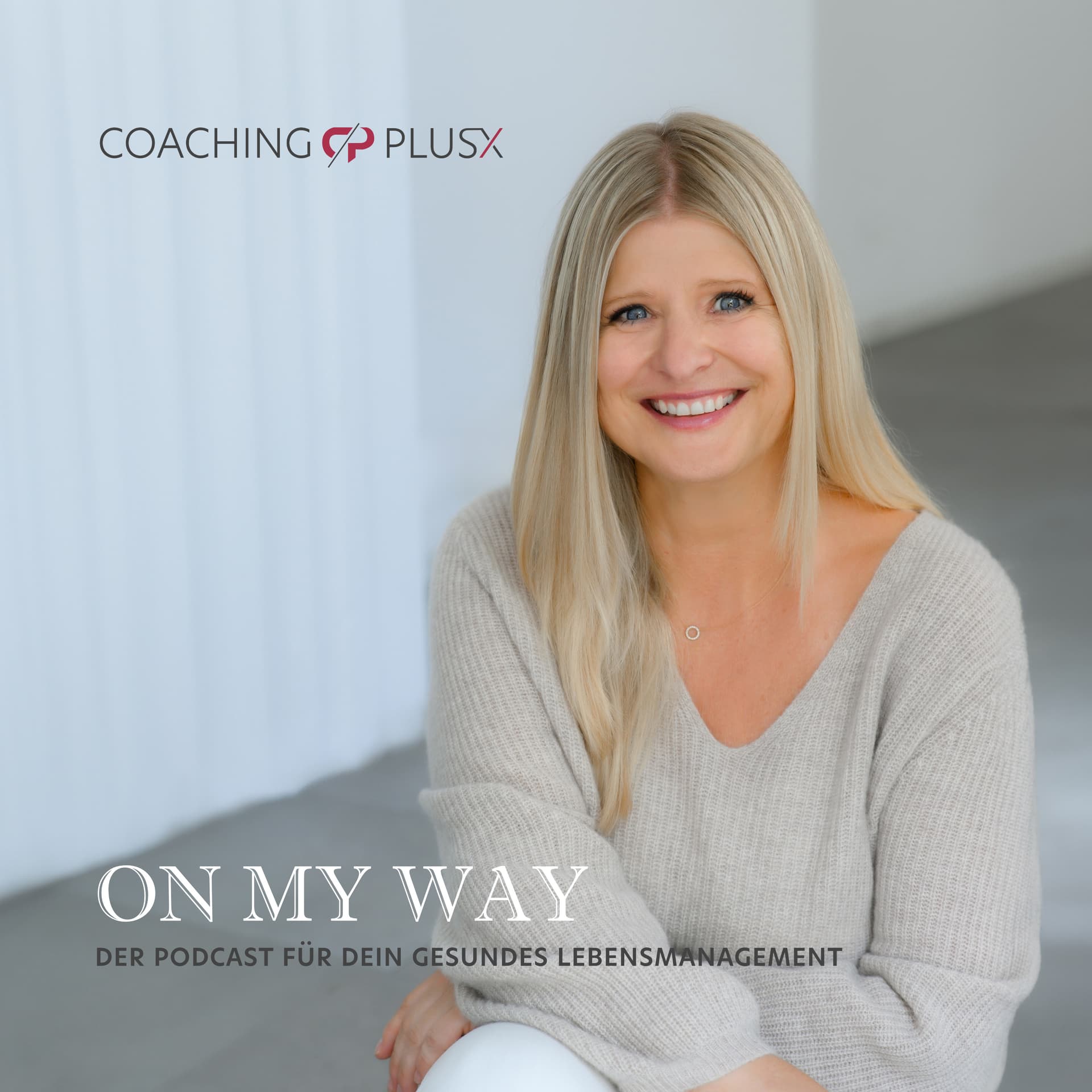 COACHING PLUS X - ON MY WAY - Podcasts
