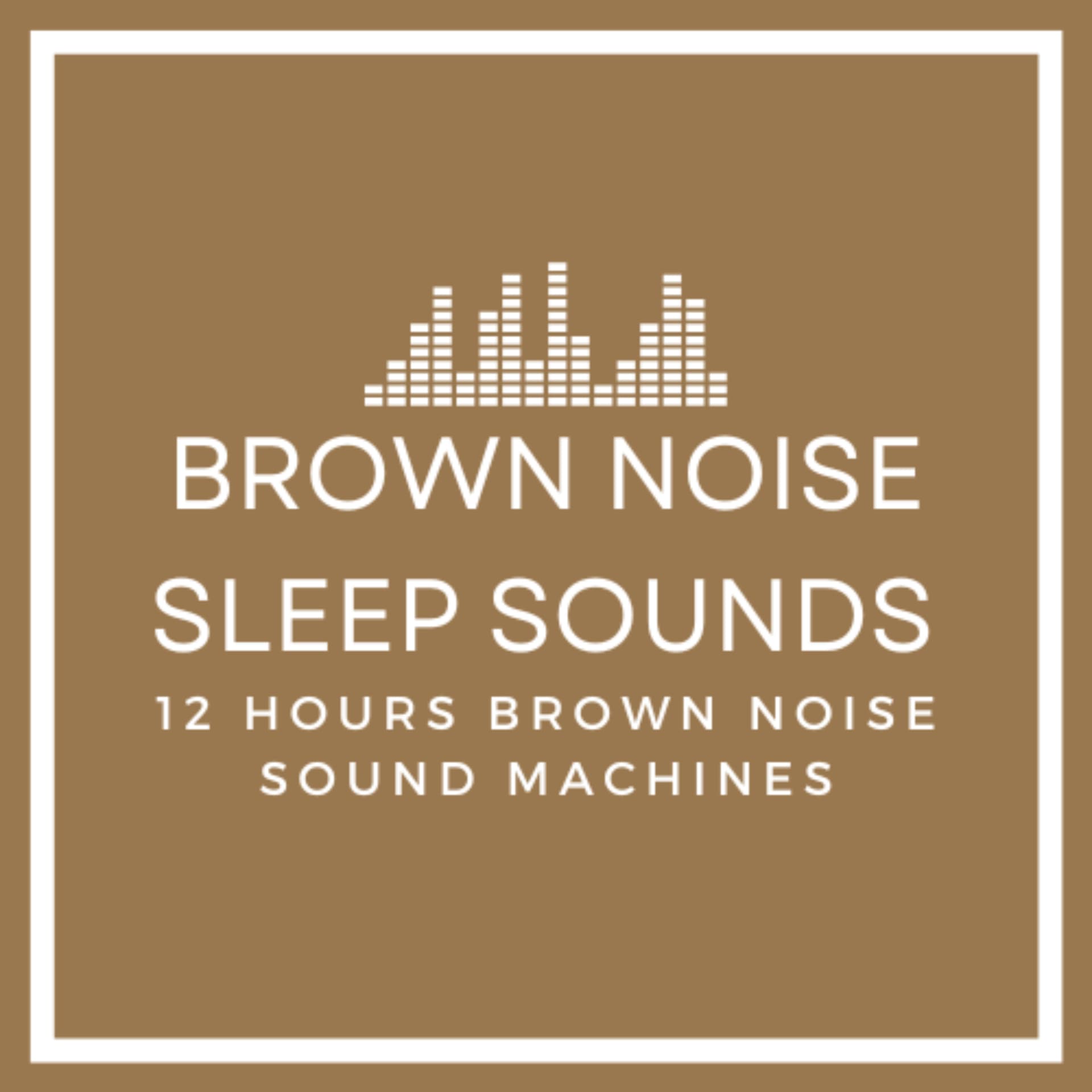 Brown Noise | Relaxation & Deep Sleep Sounds | Stress Relief | Soothe a Baby | Study | 12Hours - Podcasts