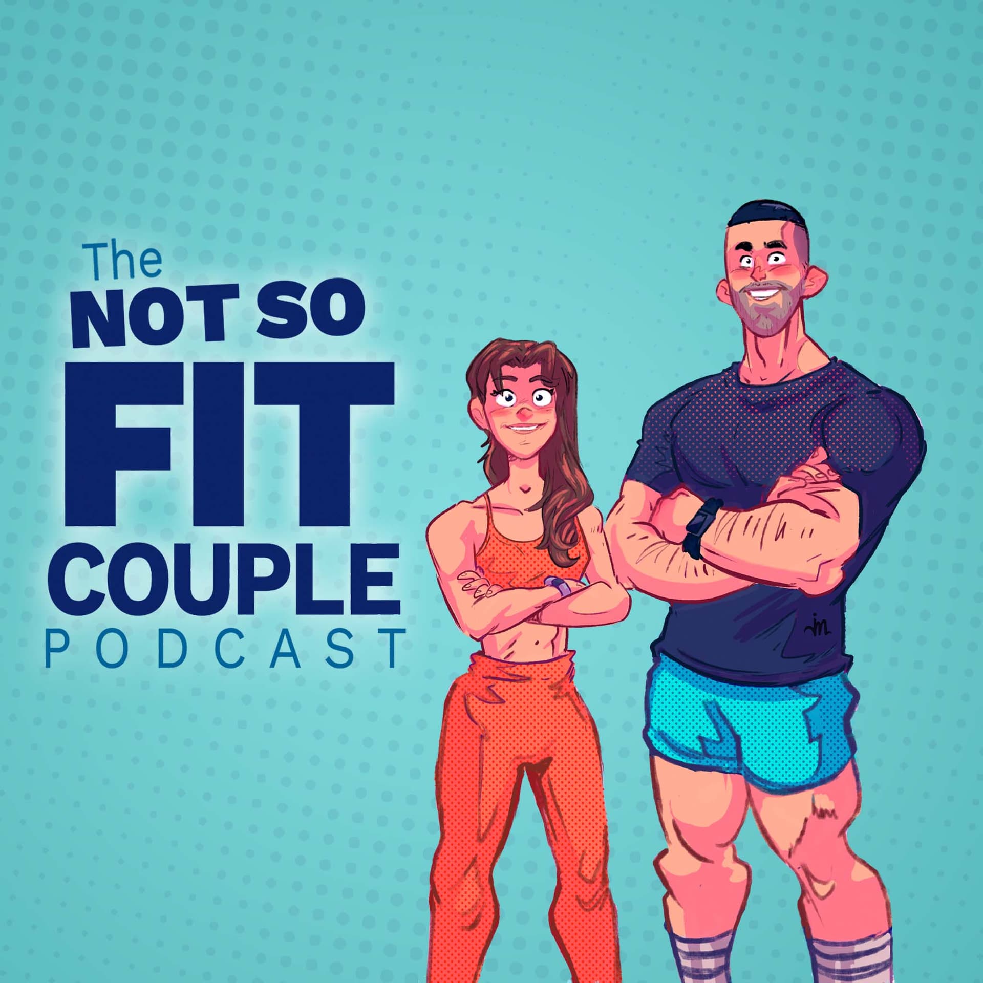The Not So Fit Couple Podcast - Podcasts