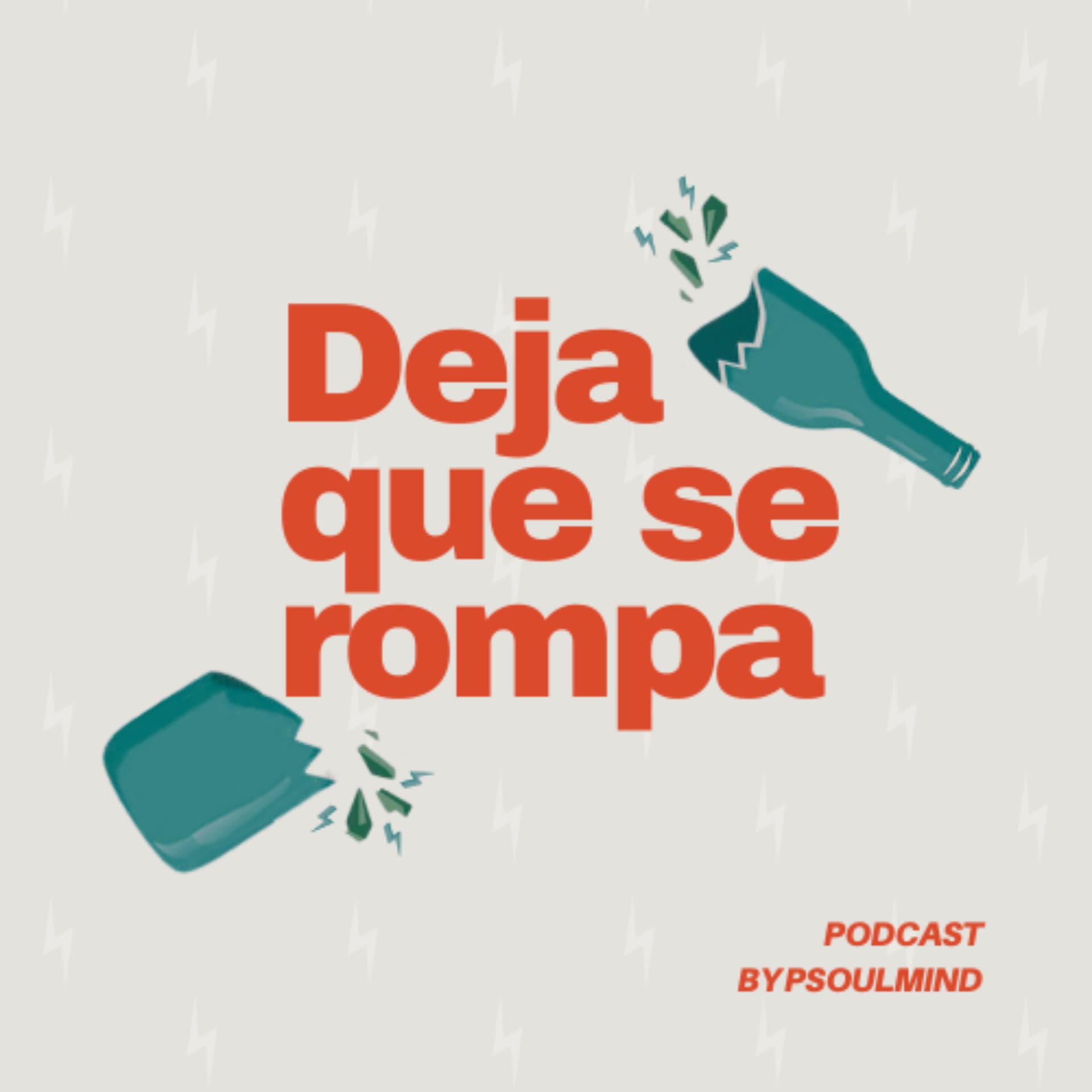 Deja que se rompa - Podcasts